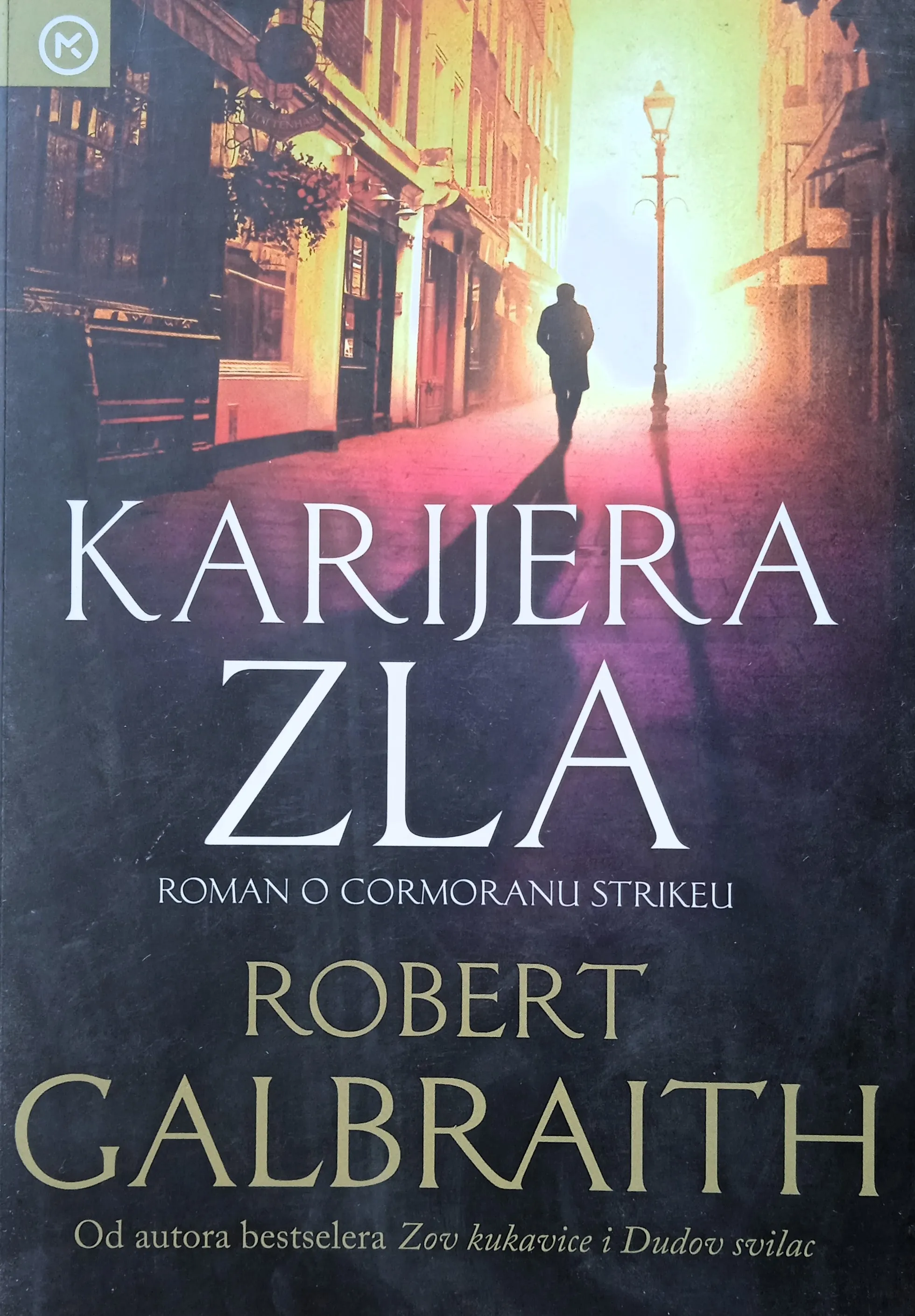 KARIJERA ZLA Robert Galbraith - Sisak