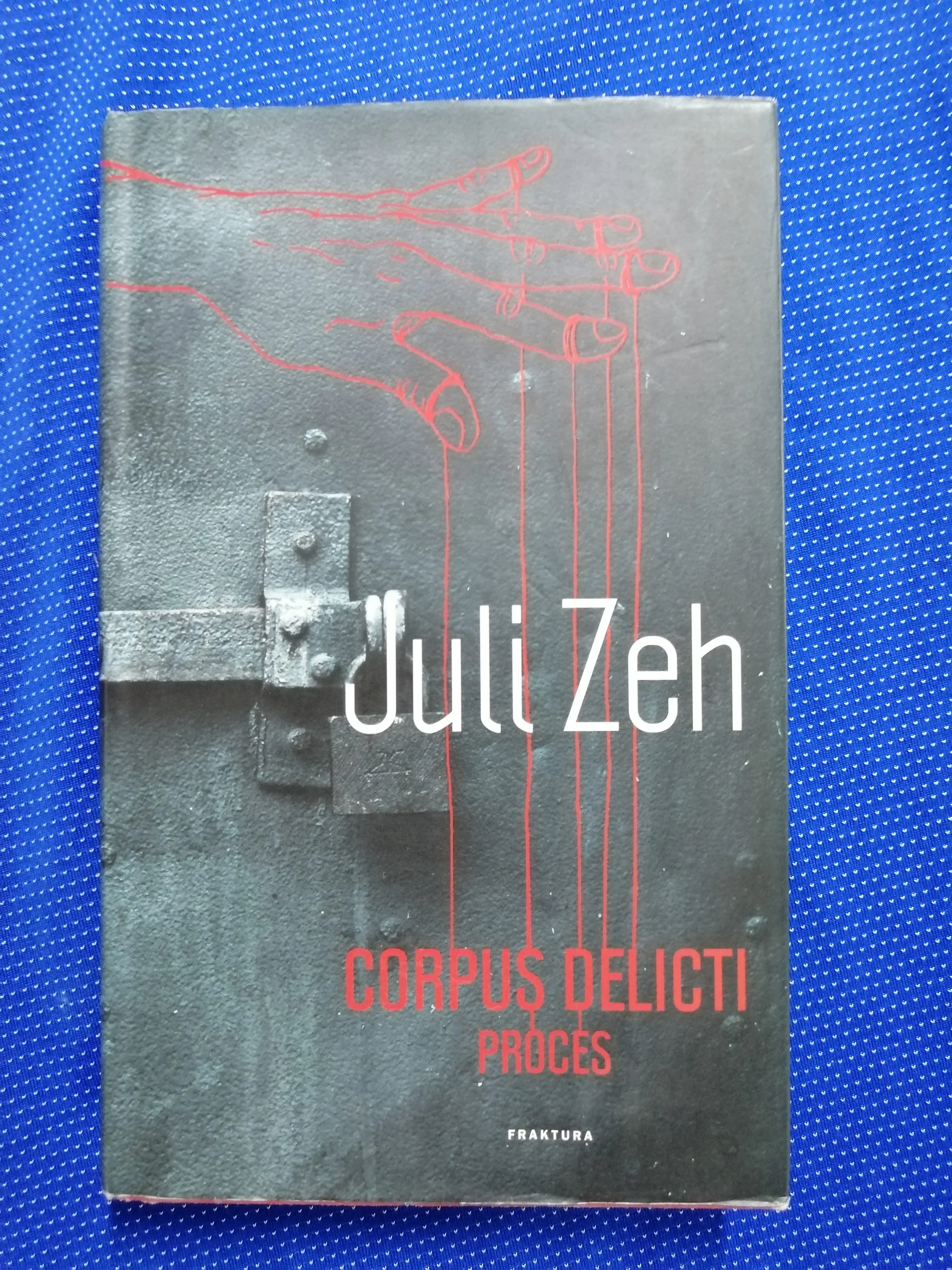 Juli Zeh – Corpus delicti. Proces - Zagreb