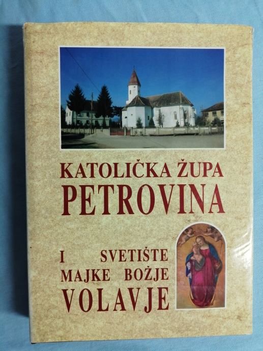 Katolička župa Petrovina i Svetište Majke Božje Volavje [A15] - Zagreb
