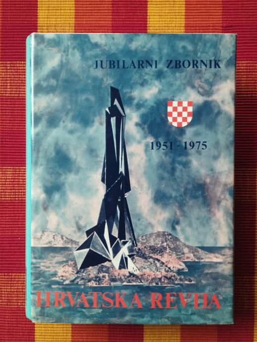 Hrvatska revija; Jubilarni zbornik 1951. - 1975. - Samobor