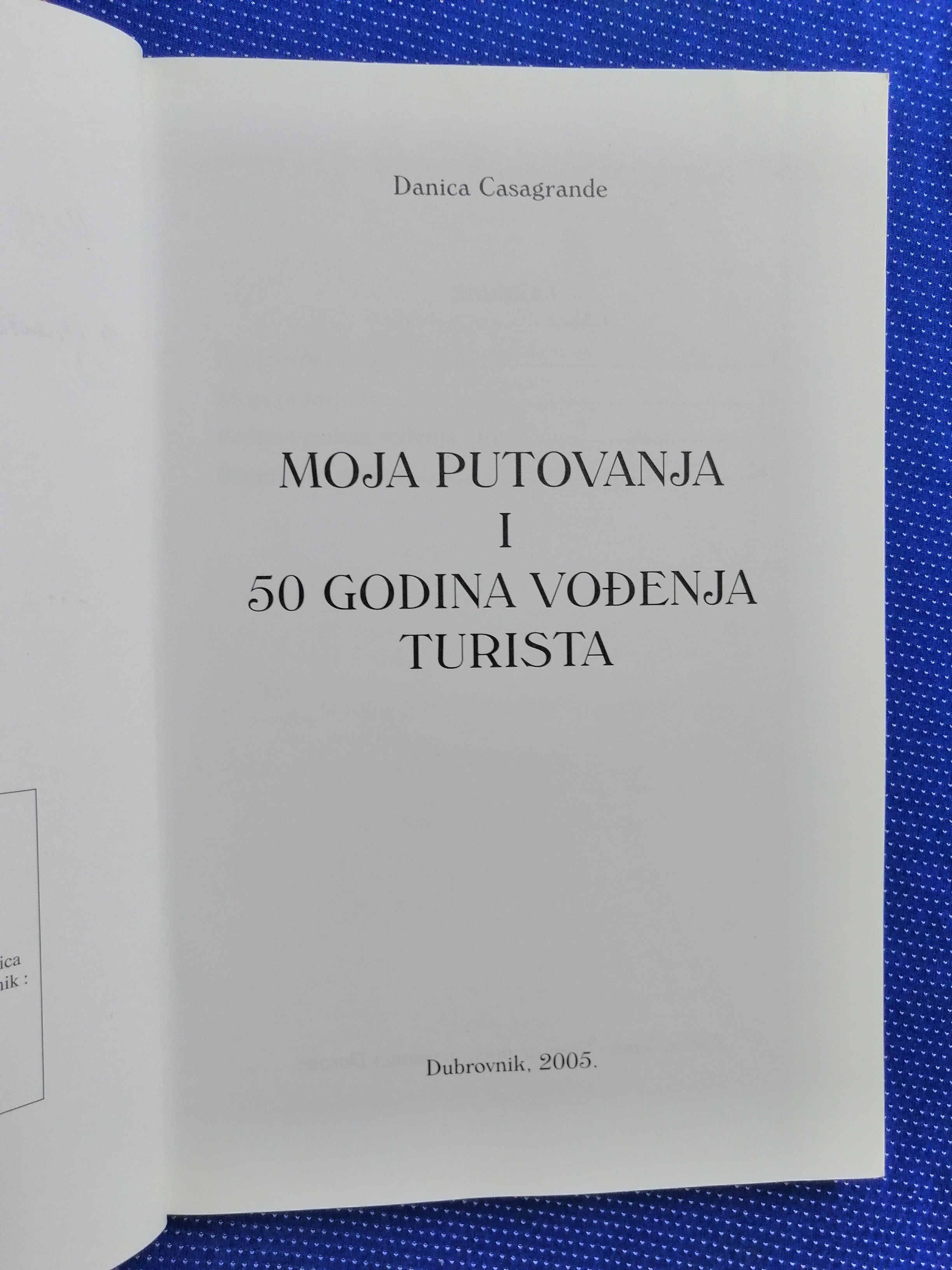 danica casagrande – moja putovanja i 50 godina vođenja turista - slika 2