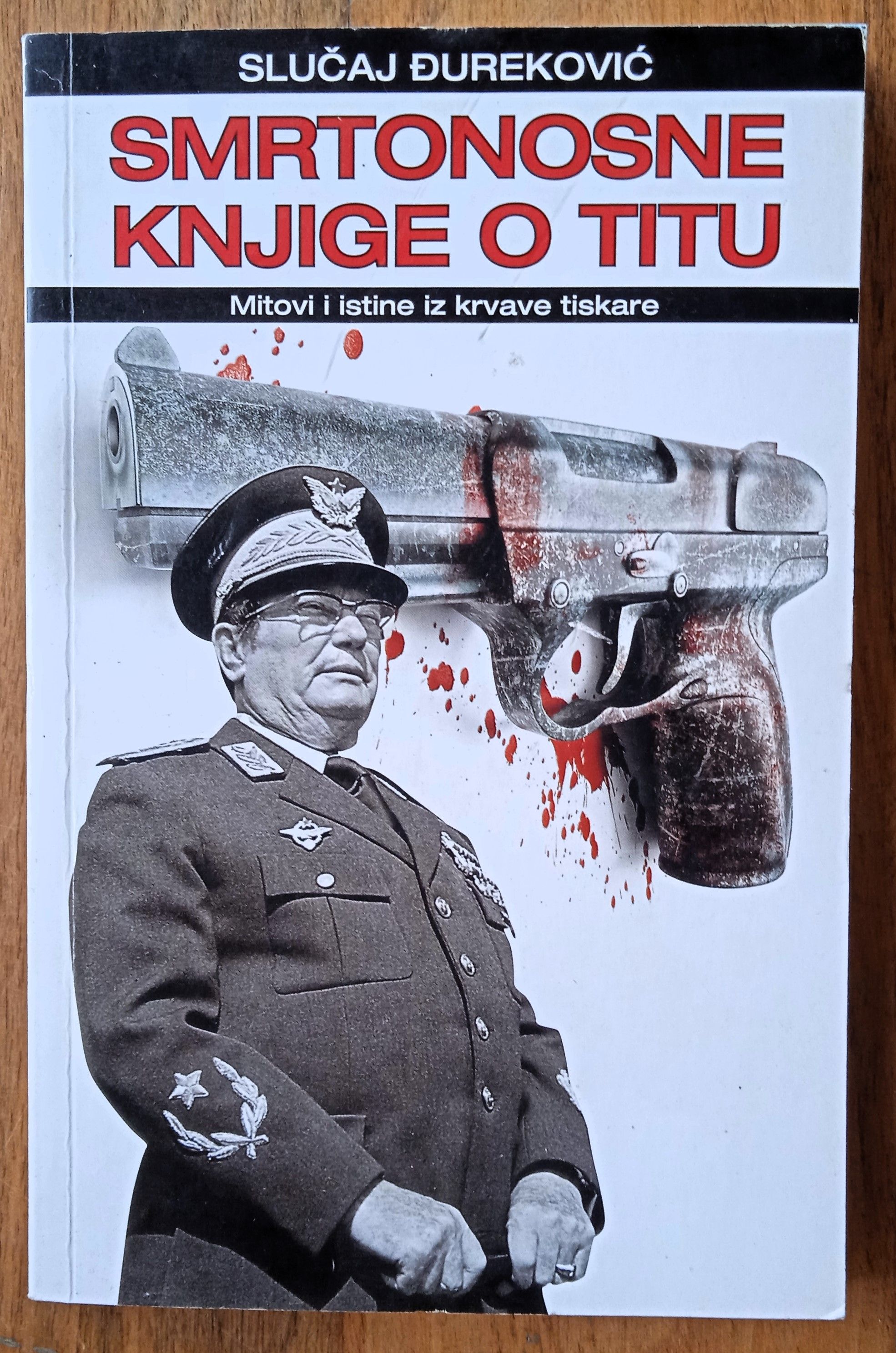 SMRTONOSNE KNJIGE O TITU Slučaj Đureković Alen Galović - Sisak