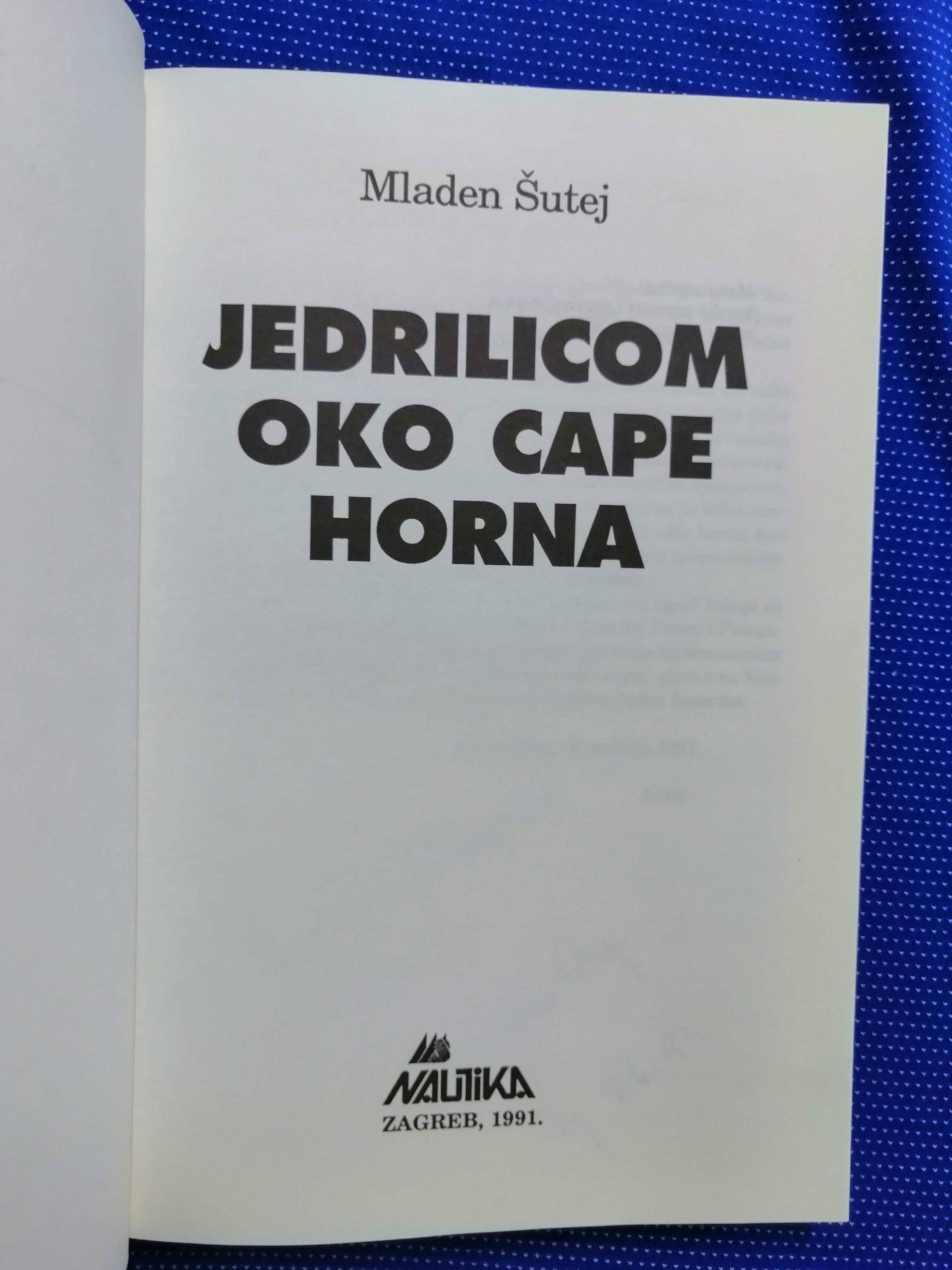 mladen šutej – jedrilicom oko cape horna - slika 2