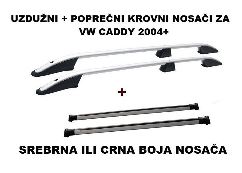 Uzdužni + Poprečni Krovni Nosači Za Vw Caddy 3-4-5 Kratki Ili Maxi - Županja