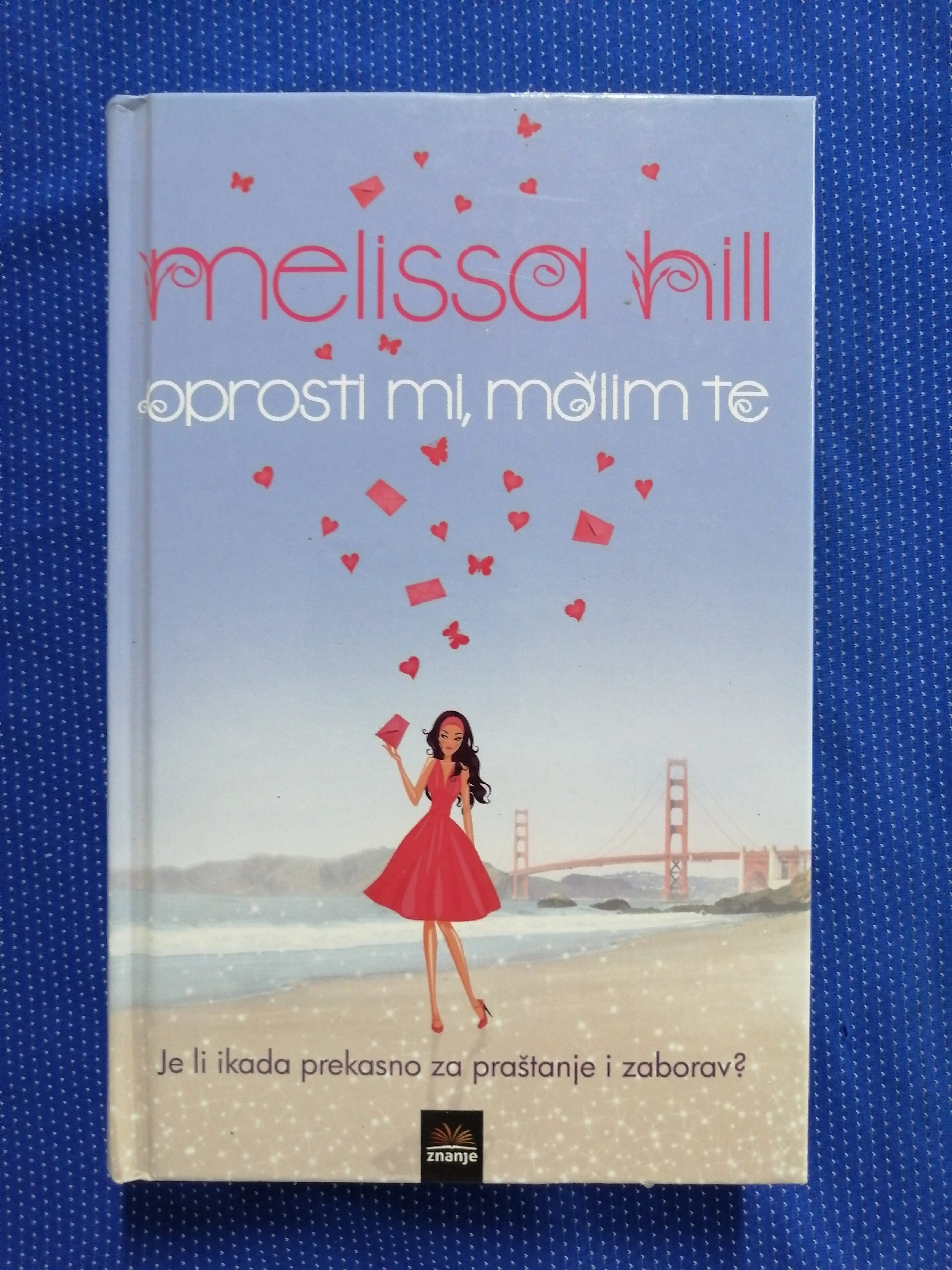 Melissa Hill – Oprosti mi, molim te - Zagreb