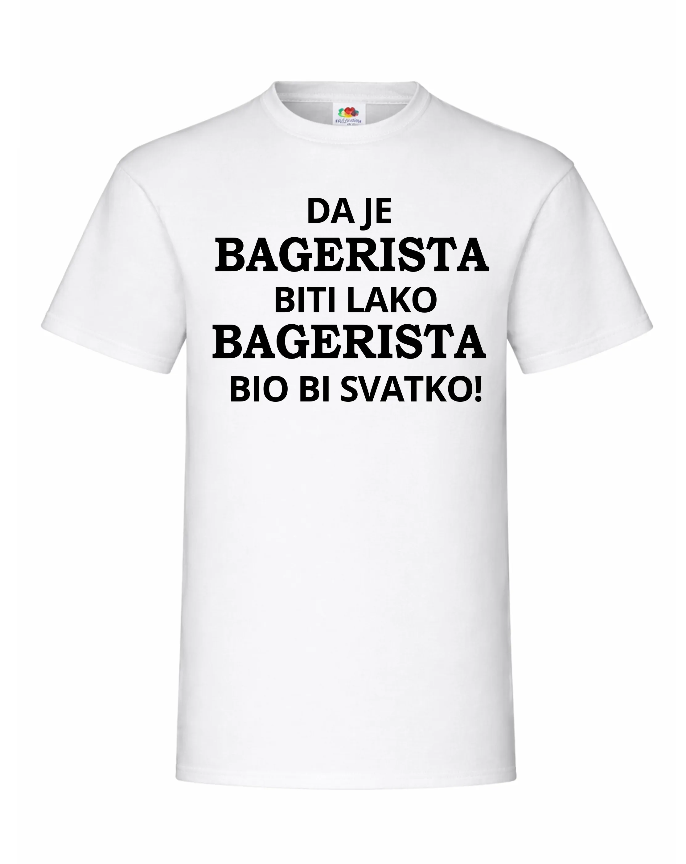 Majica da je bagerista biti lako - Otočac