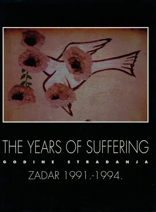 Zadar – godine stradanja 1991. – 1994. (Y1) - Zagreb