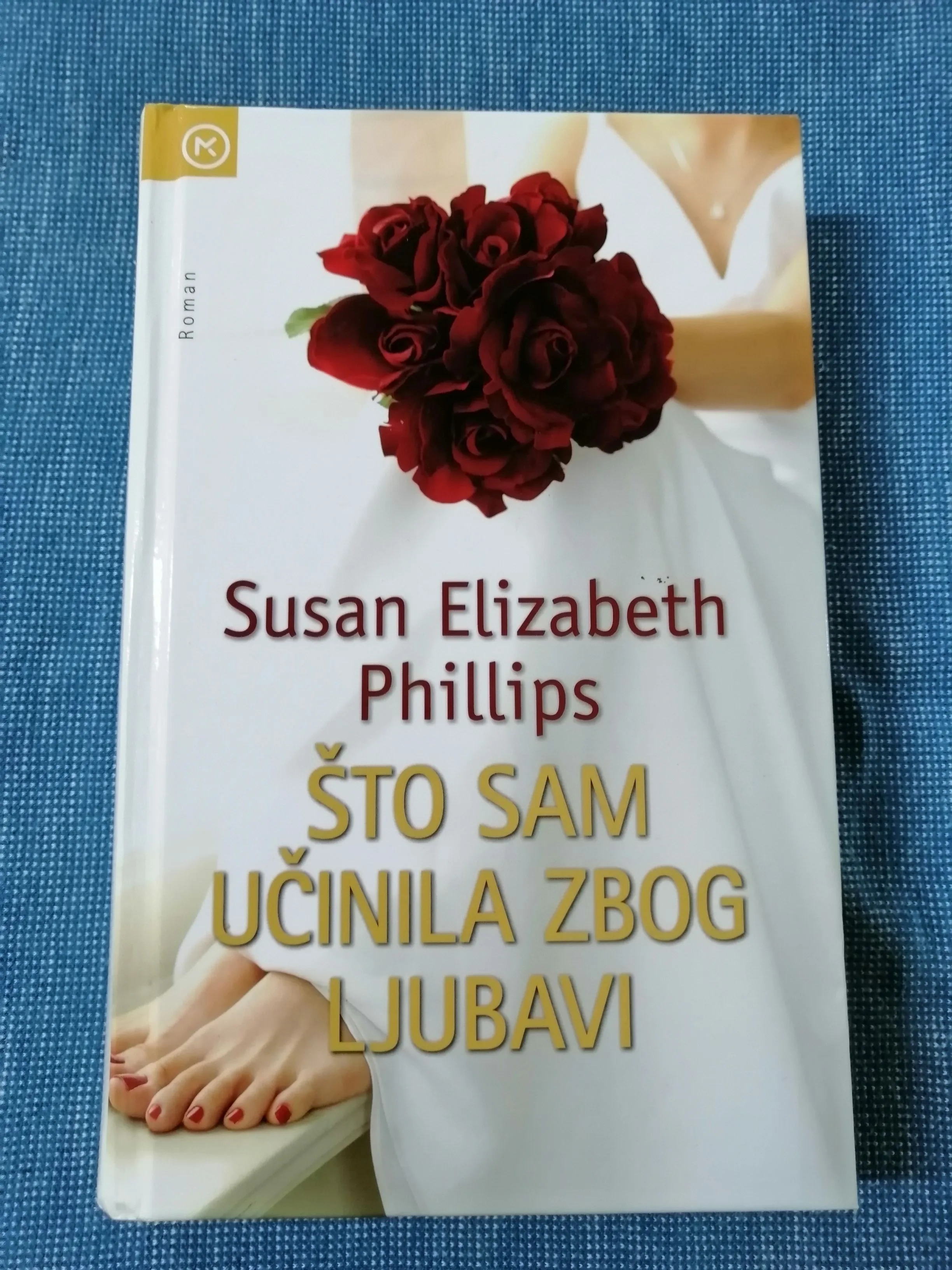 Susan Elizabeth Phillips – Što sam učinila zbog ljubavi - Zagreb