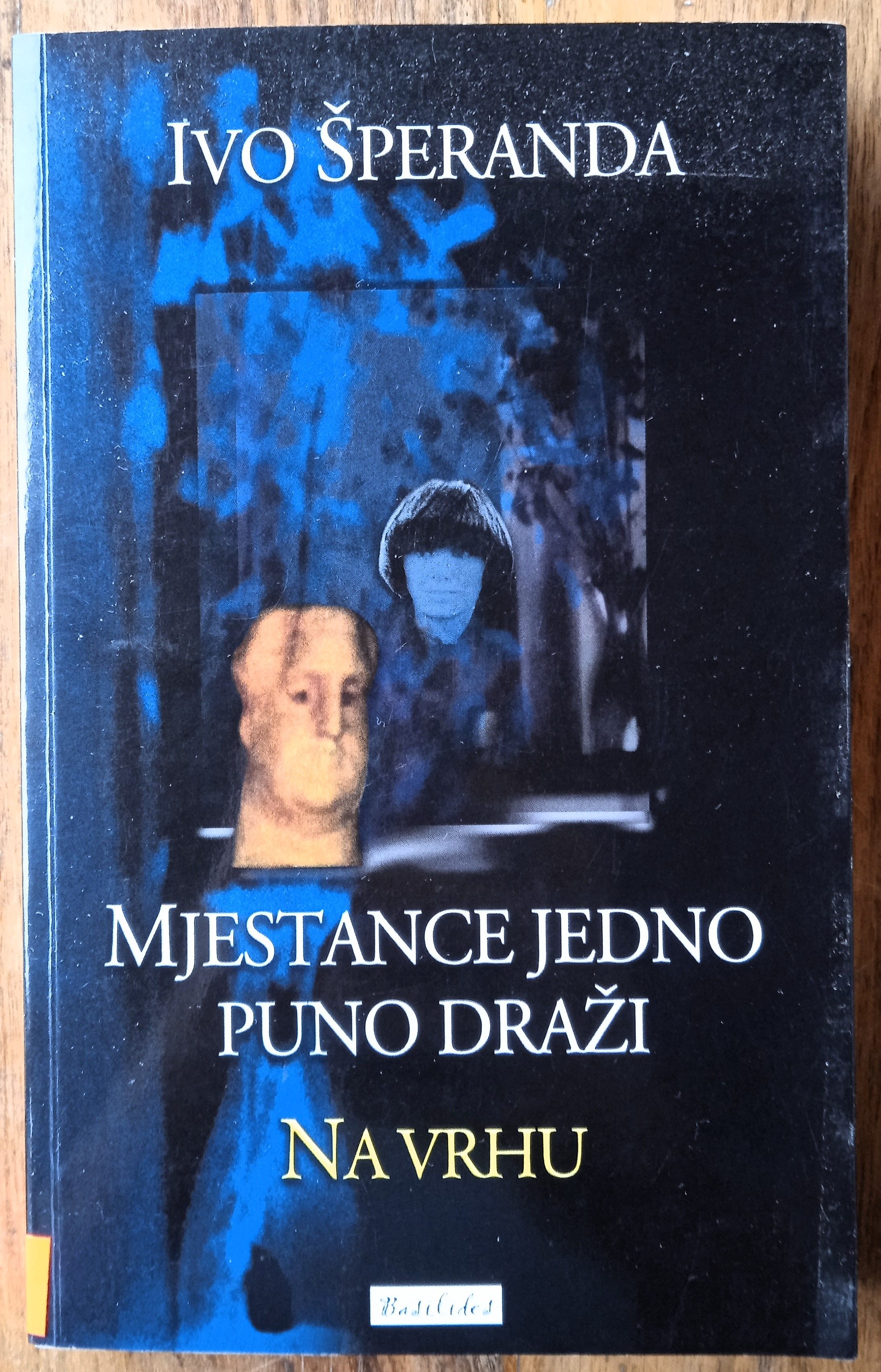MJESTANCE JEDNO PUNO DRAŽI NA VRHU Ivo Šperanda - Sisak