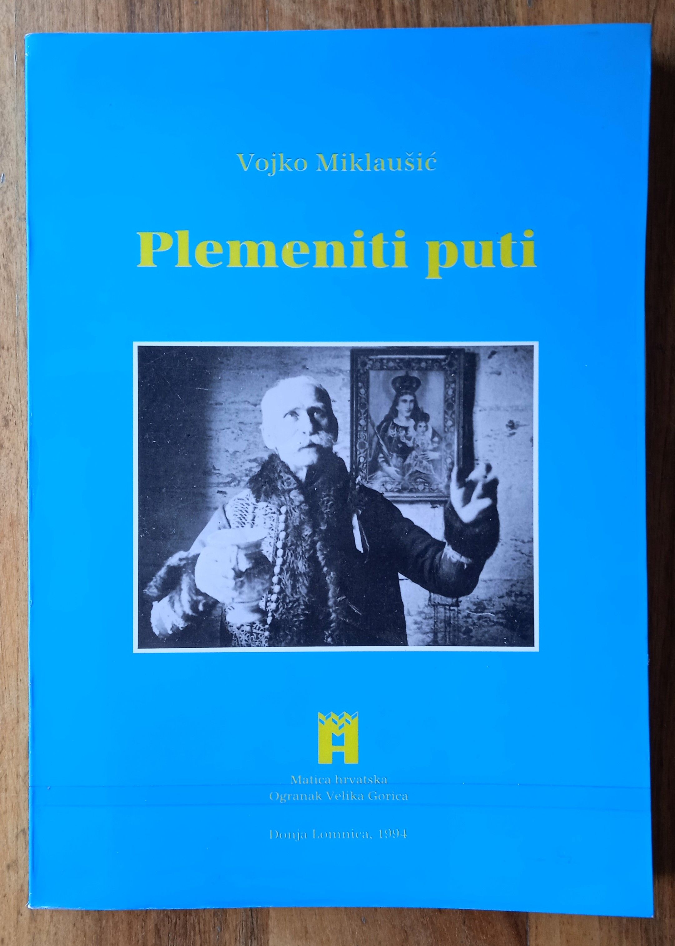 PLEMENITI PUTI Vojko Miklaušić knjiga o turopoljskoj kulturnoj baštini - Sisak