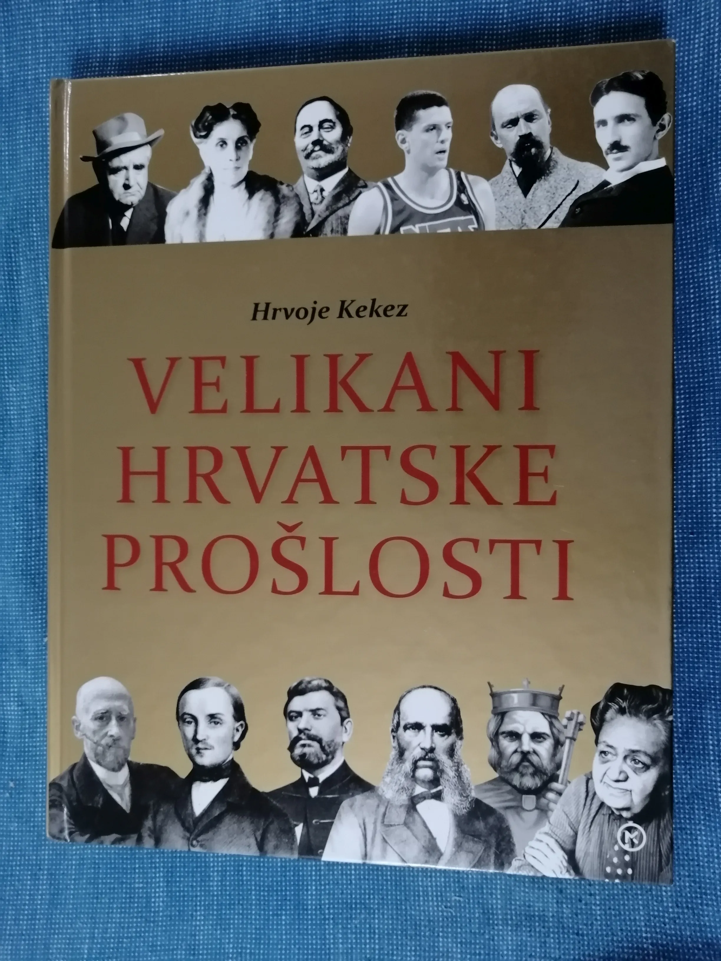 Hrvoje Kekez – Velikani hrvatske prošlosti - Zagreb