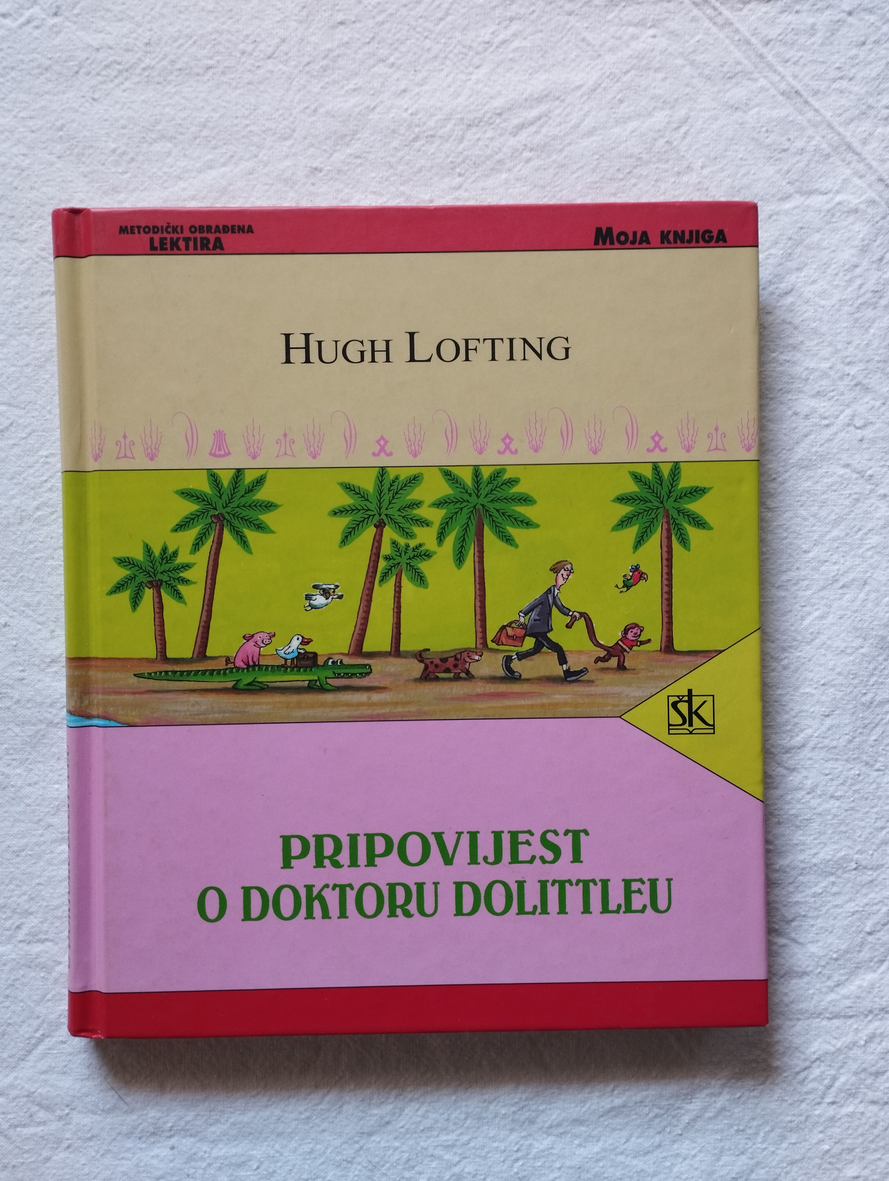 Hugh Lofting - Pripovijest o doktoru Dolittleu - Samobor