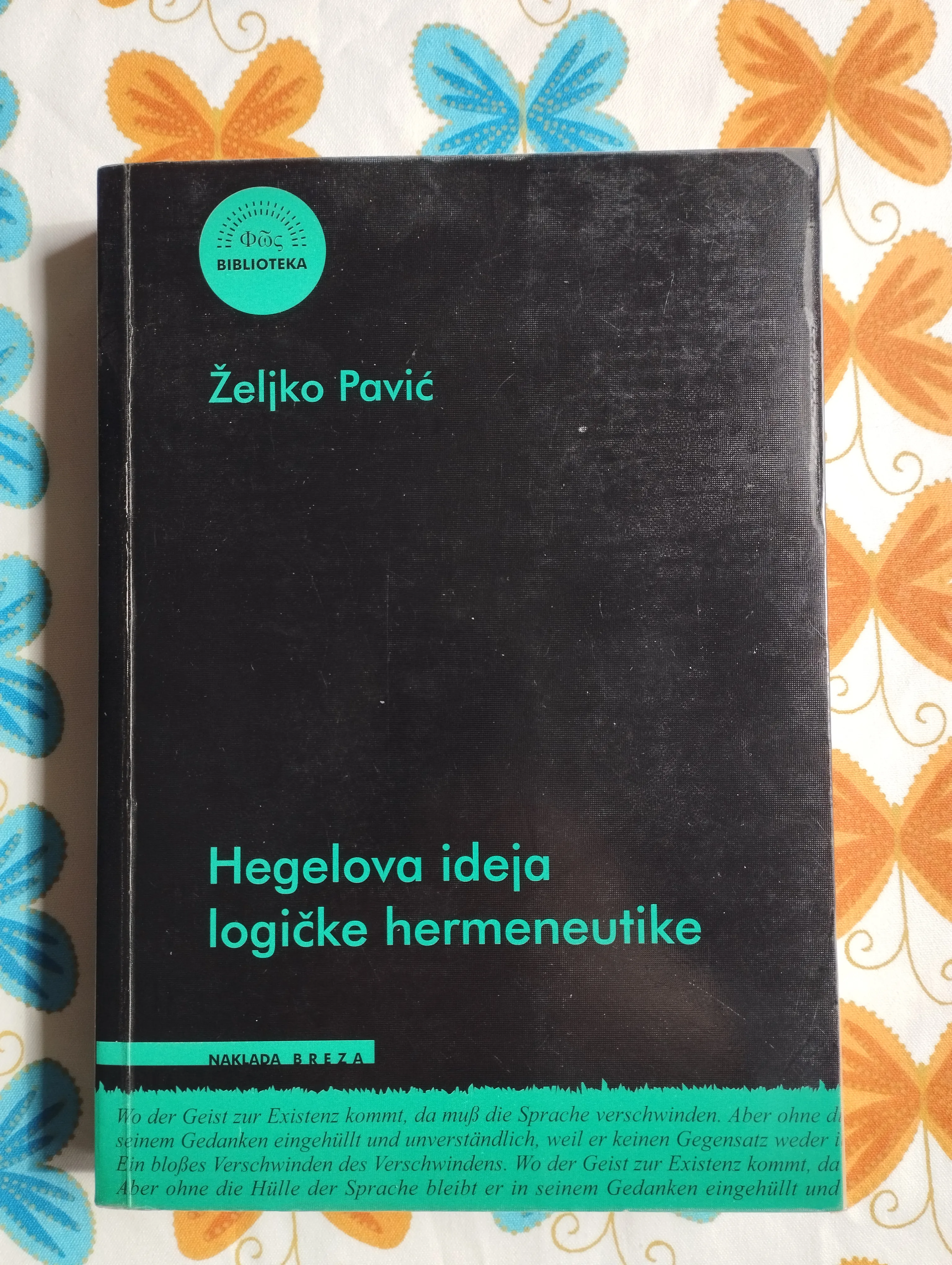 Željko Pavić - Hegelova ideja logičke hermeneutike - Samobor