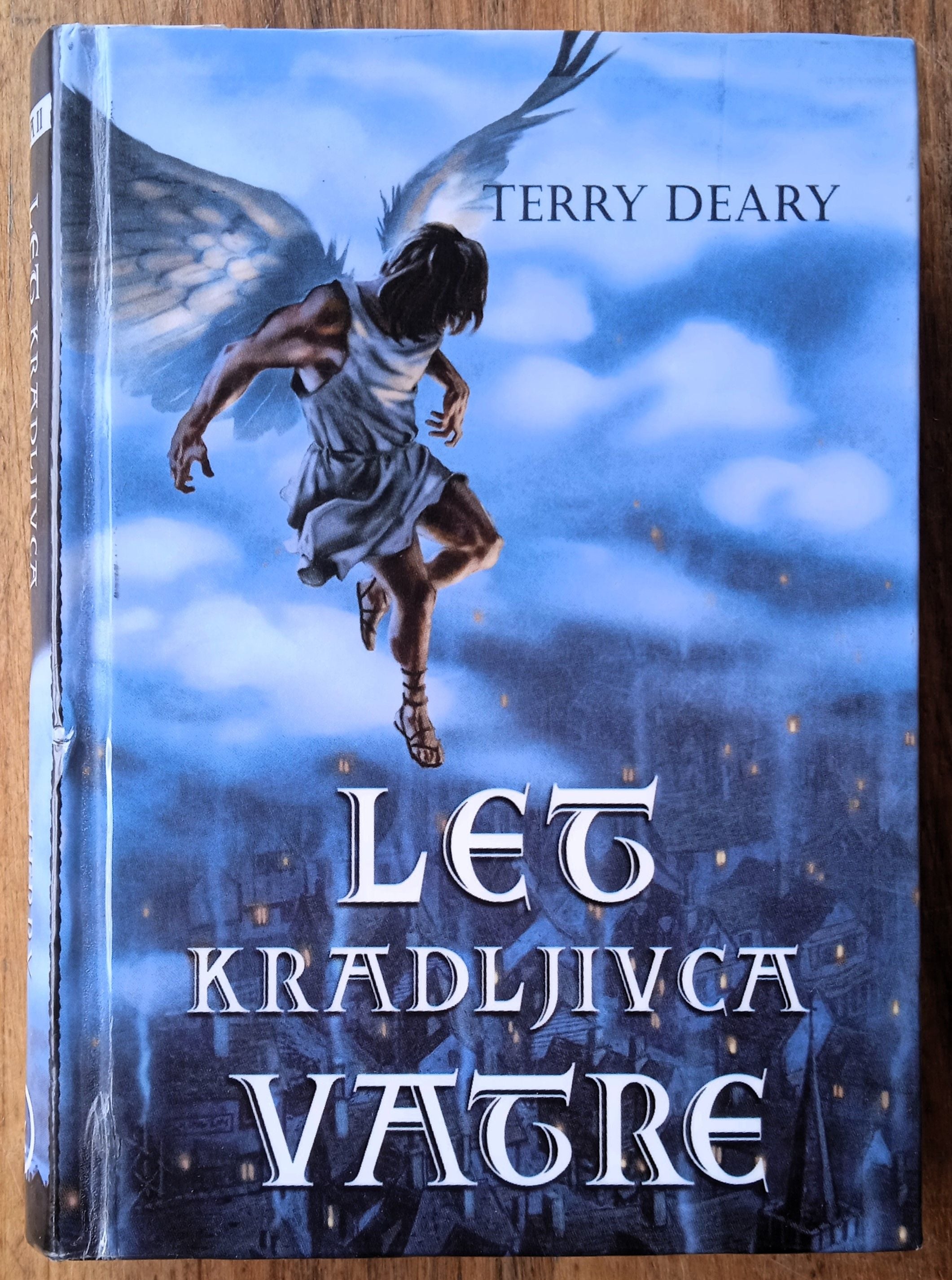 LET KRADLJIVCA VATRE Terry Deary - Sisak
