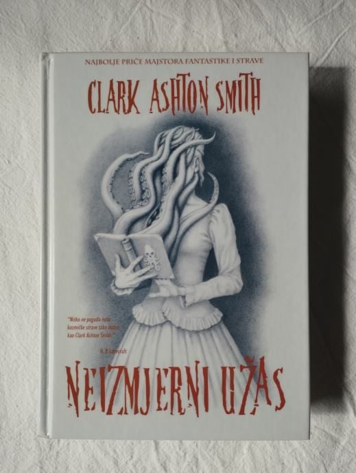Clark Ashton Smith - Neizmjerni užas - Samobor