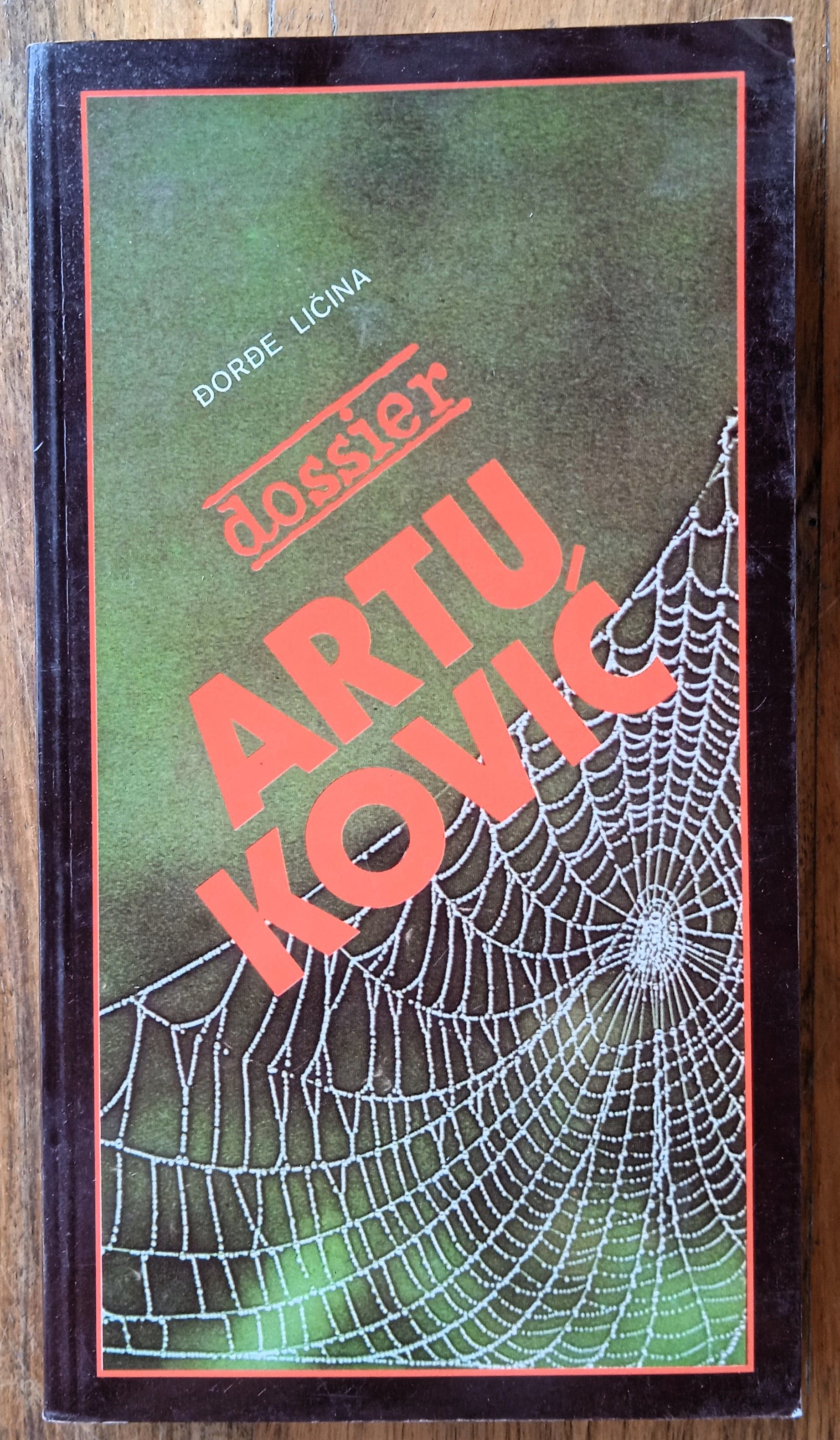 DOSSIER ARTUKOVIĆ Đorđe Ličina - Sisak
