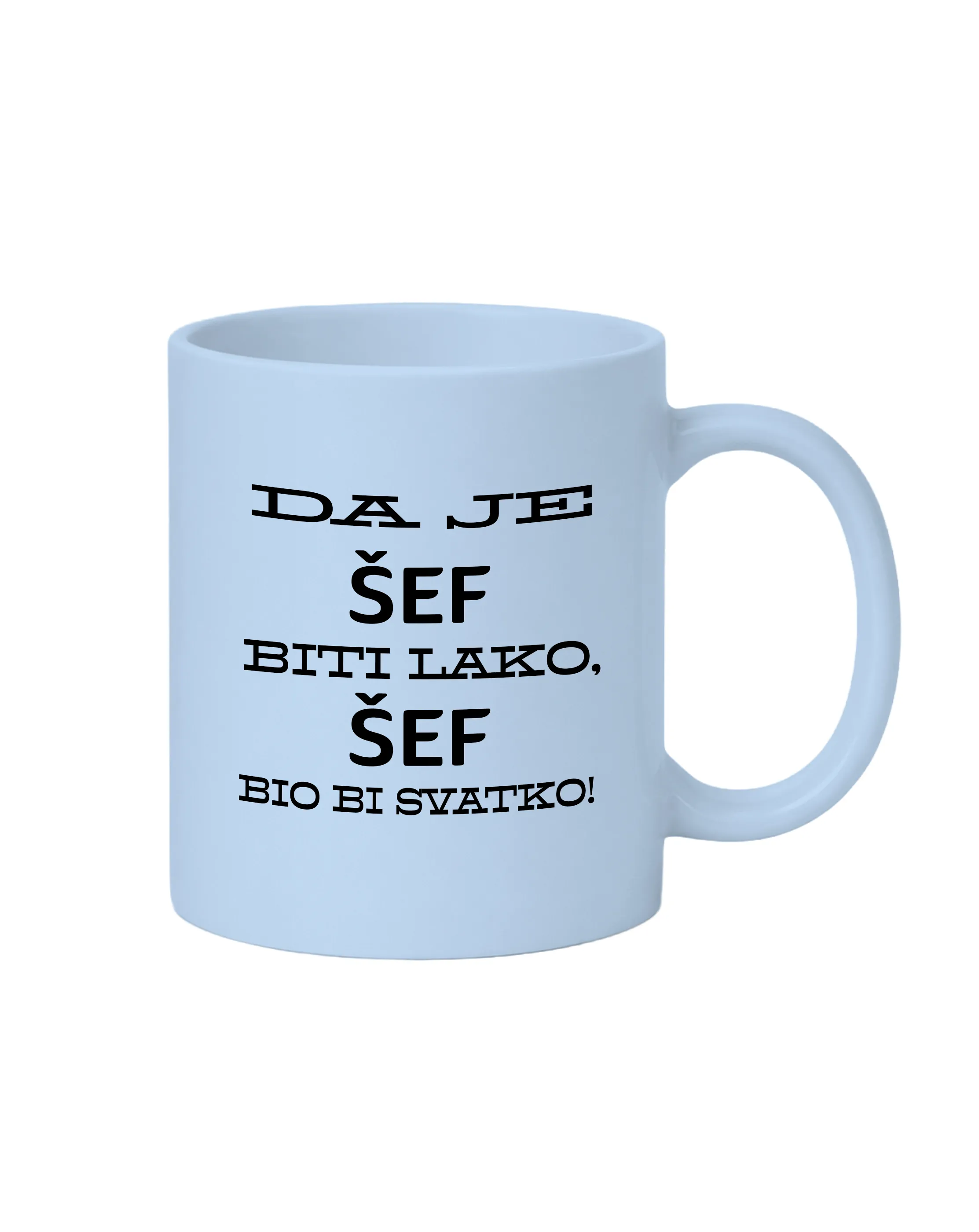 Šalica da je šef biti lako - Prozor, Otočac