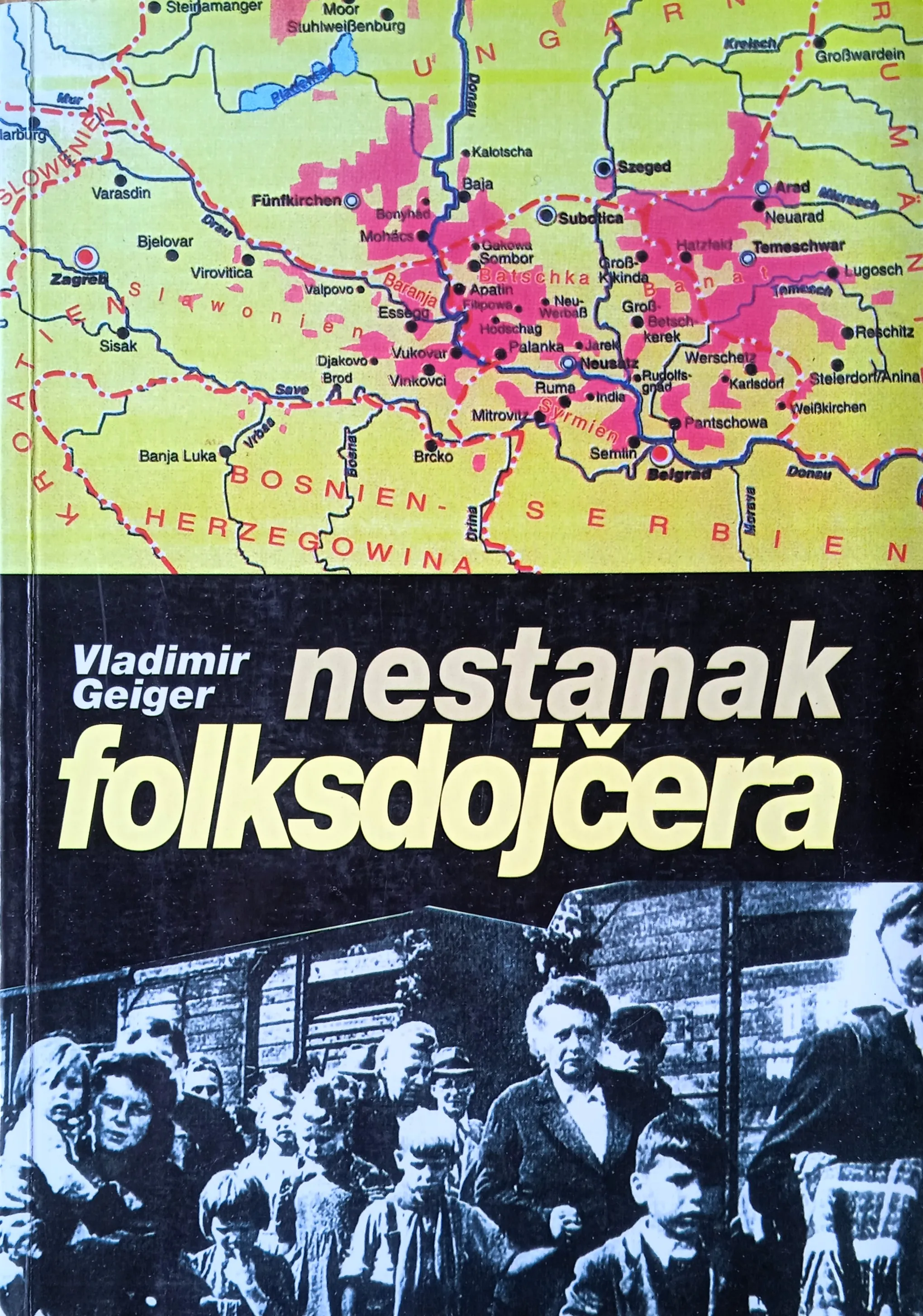 NESTANAK FOLKSDOJČERA Vladimir Geiger - Sisak