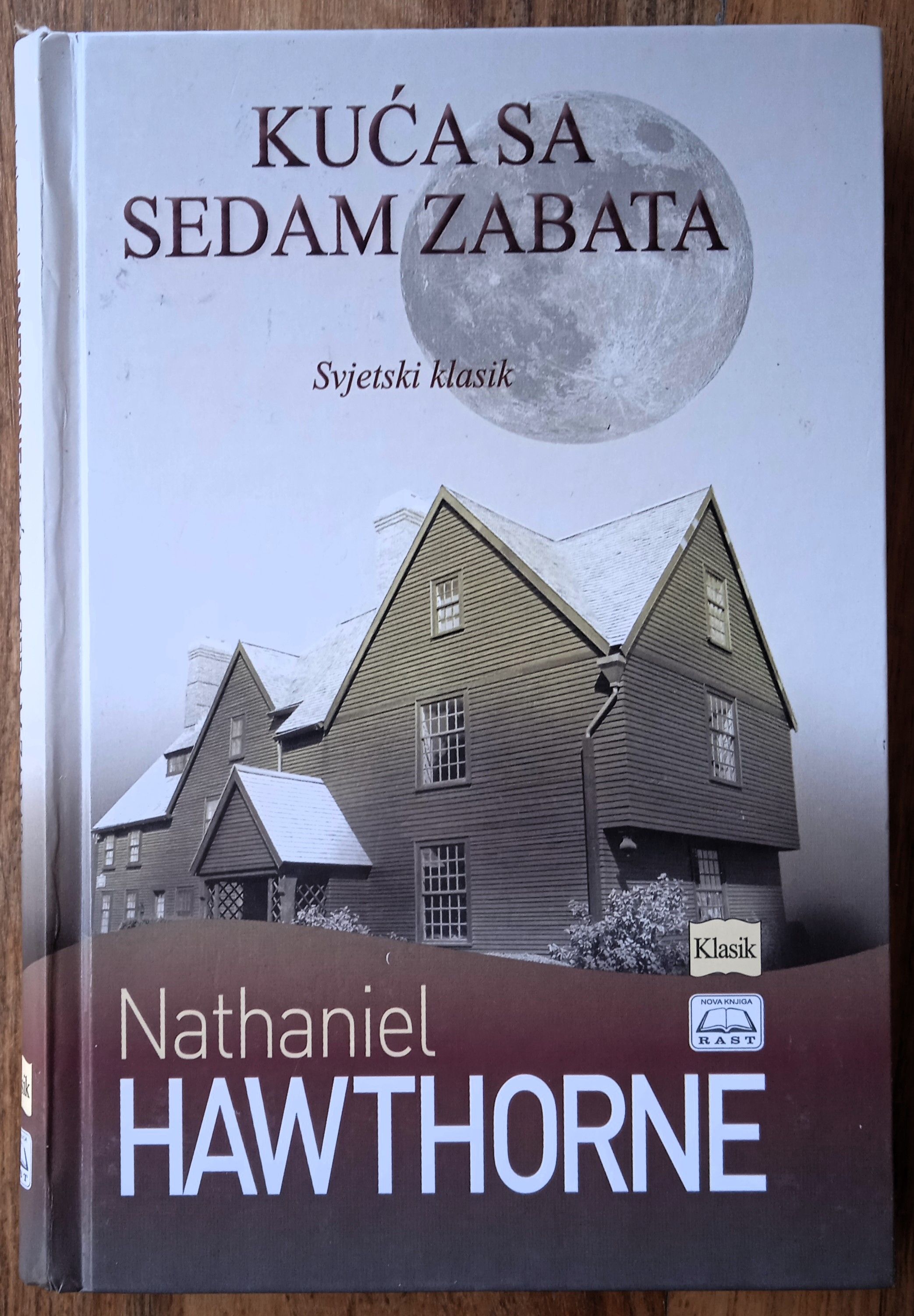 KUČA SA SEDAM ZABATA Nathaniel Hawthorne - Zagreb