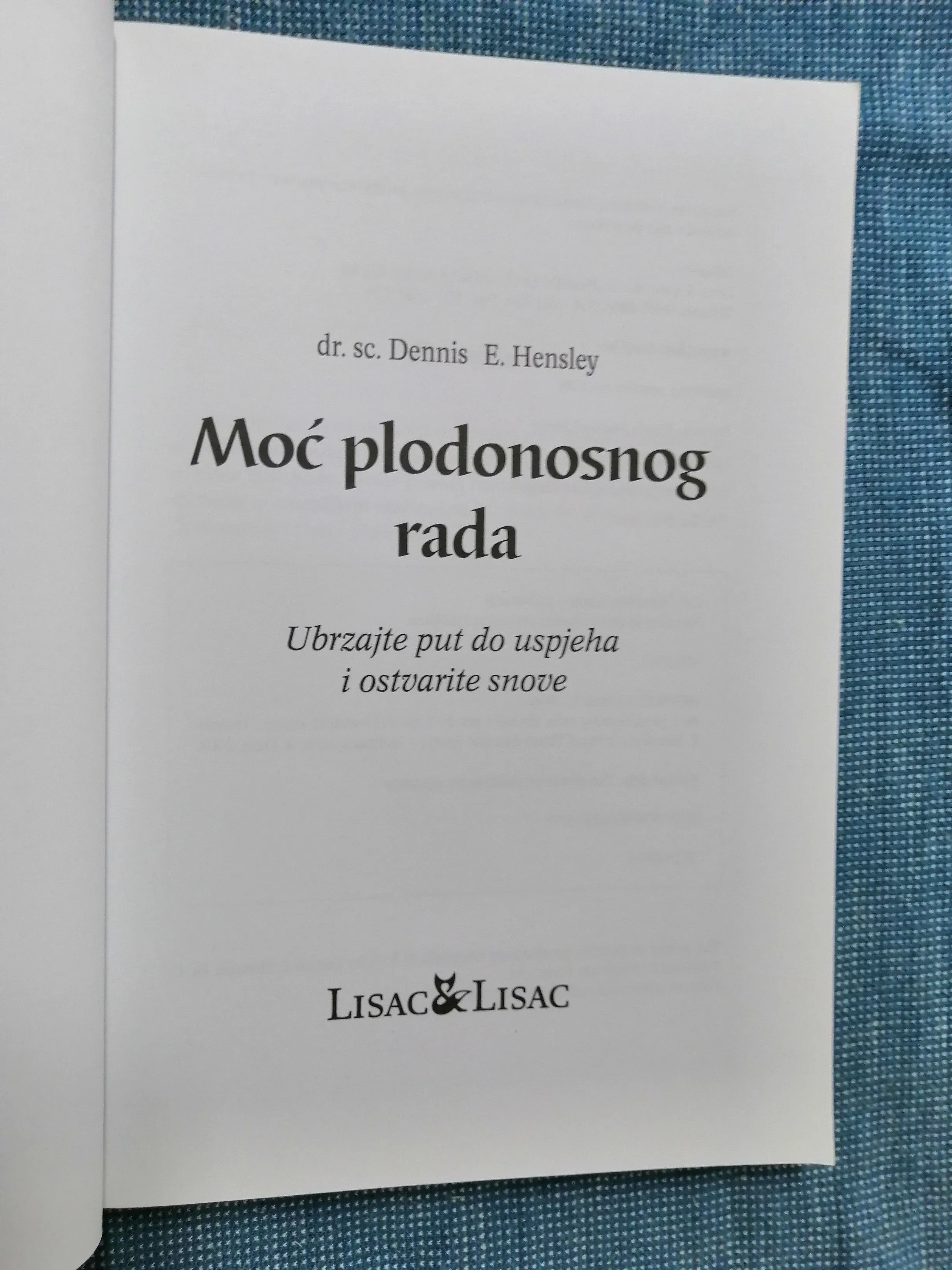 dennis e. hensley – moč plodonosnog rada - slika 2
