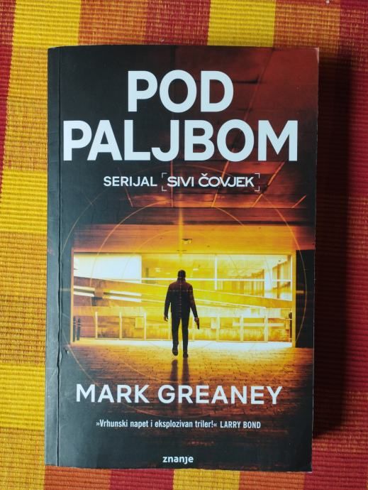 Mark Greaney - Pod paljbom - Samobor