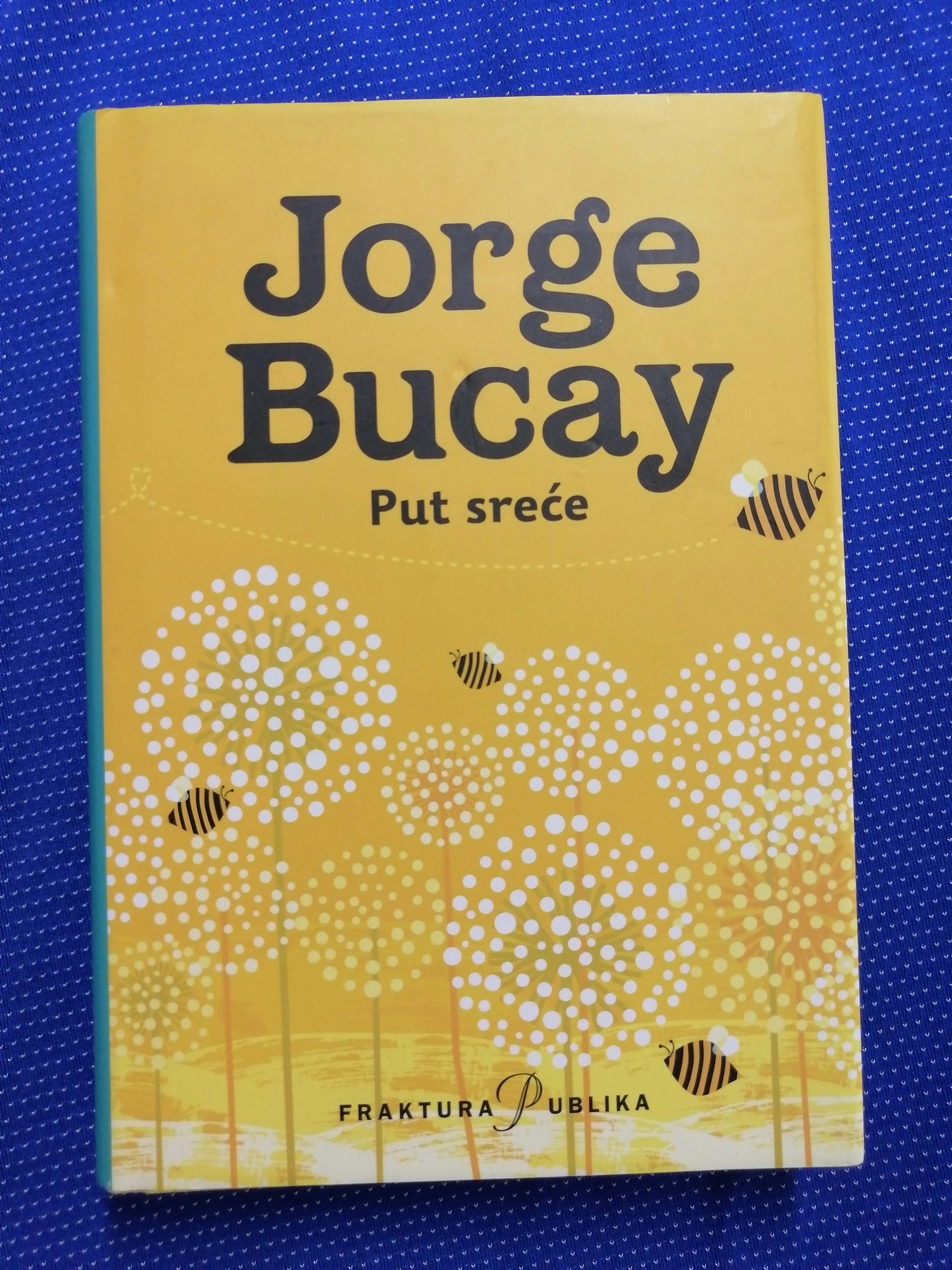 Jorge Bucay – Put sreće - Zagreb