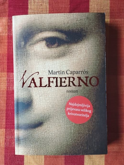 Martin Caparros - Valfierno - Samobor