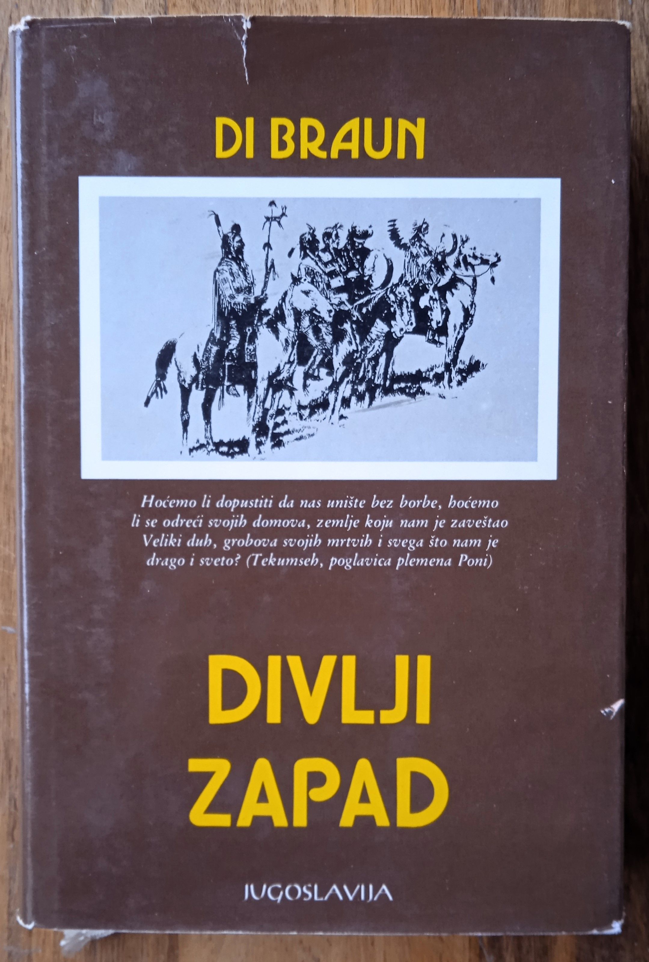 DIVLJI ZAPAD Di Braun - Sisak