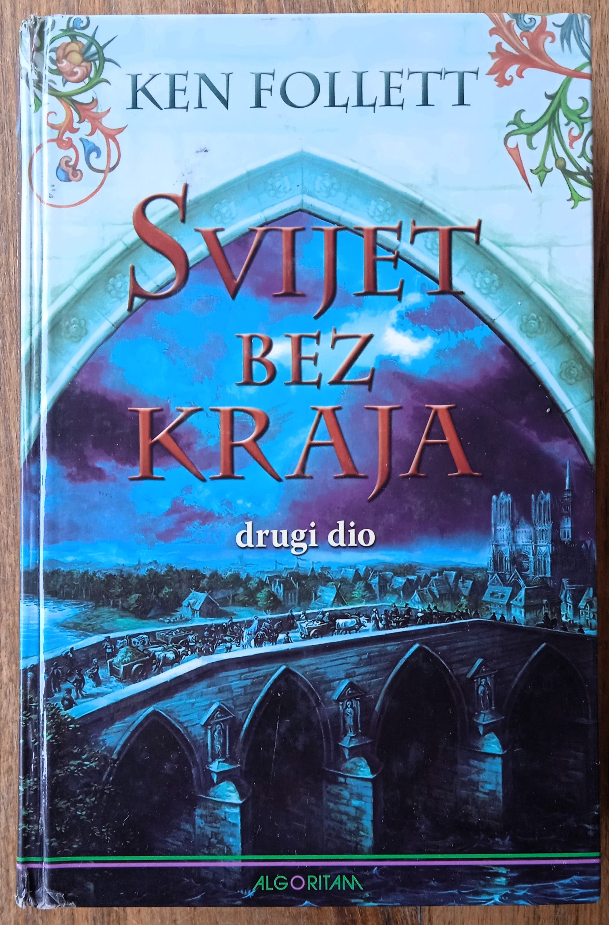SVIJET BEZ KRAJA Drugi dio Ken Follett - Sisak