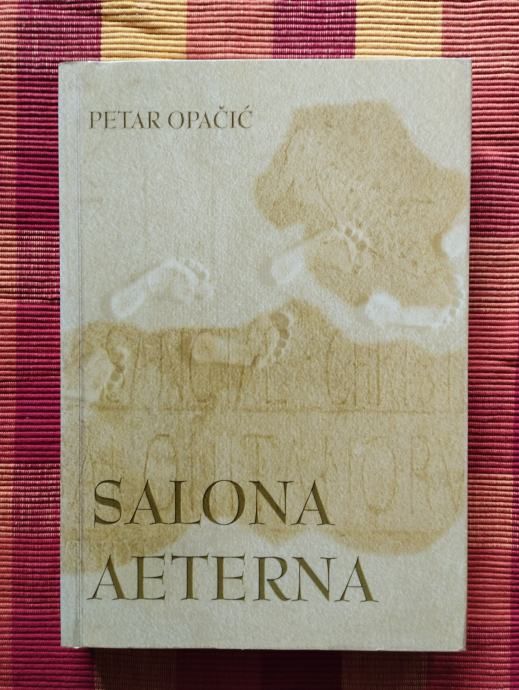 Petar Opačić - Salona Aeterna - Samobor
