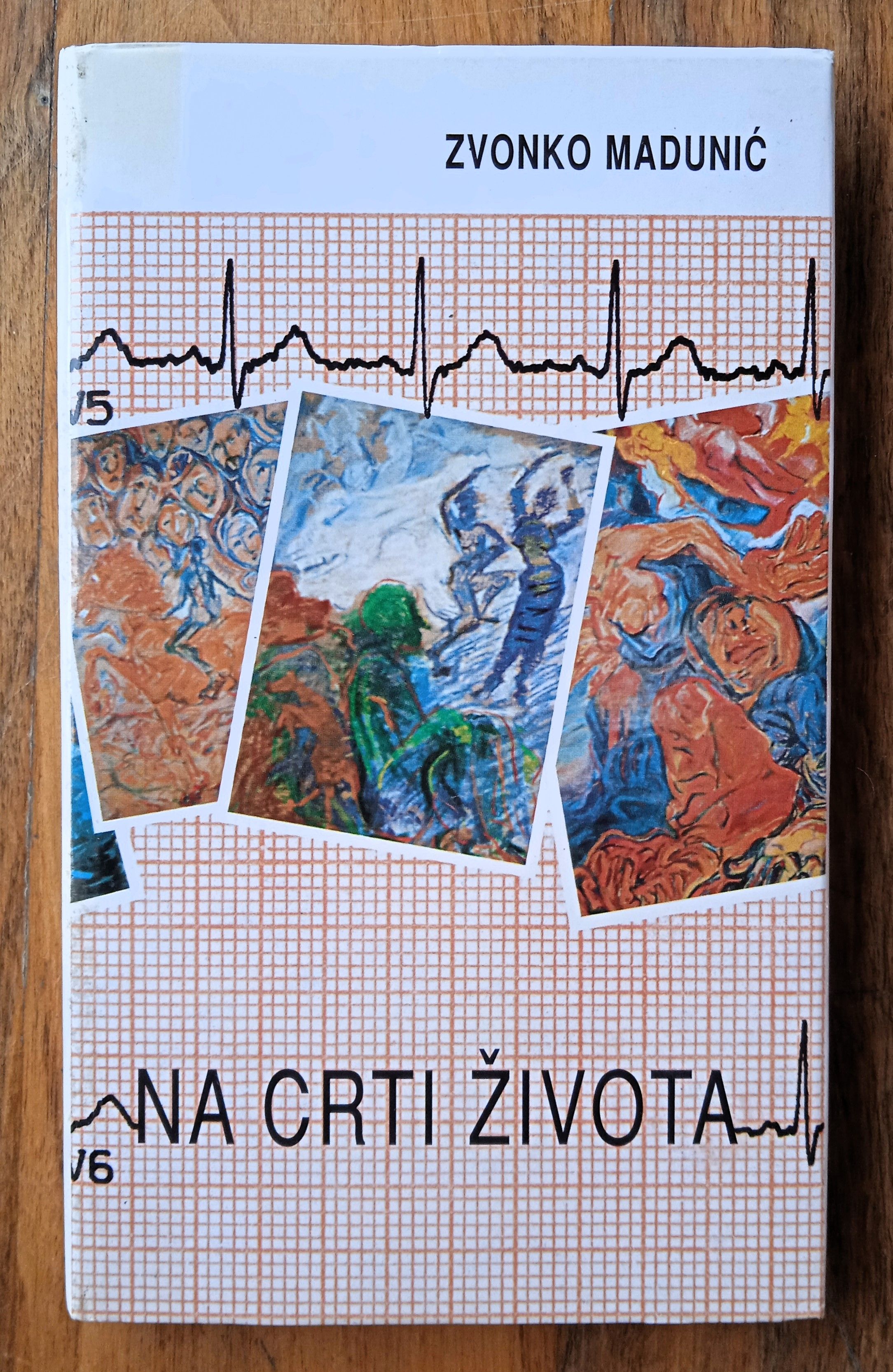 NA CRTI ŽIVOTA Zvonko Madunić - Sisak