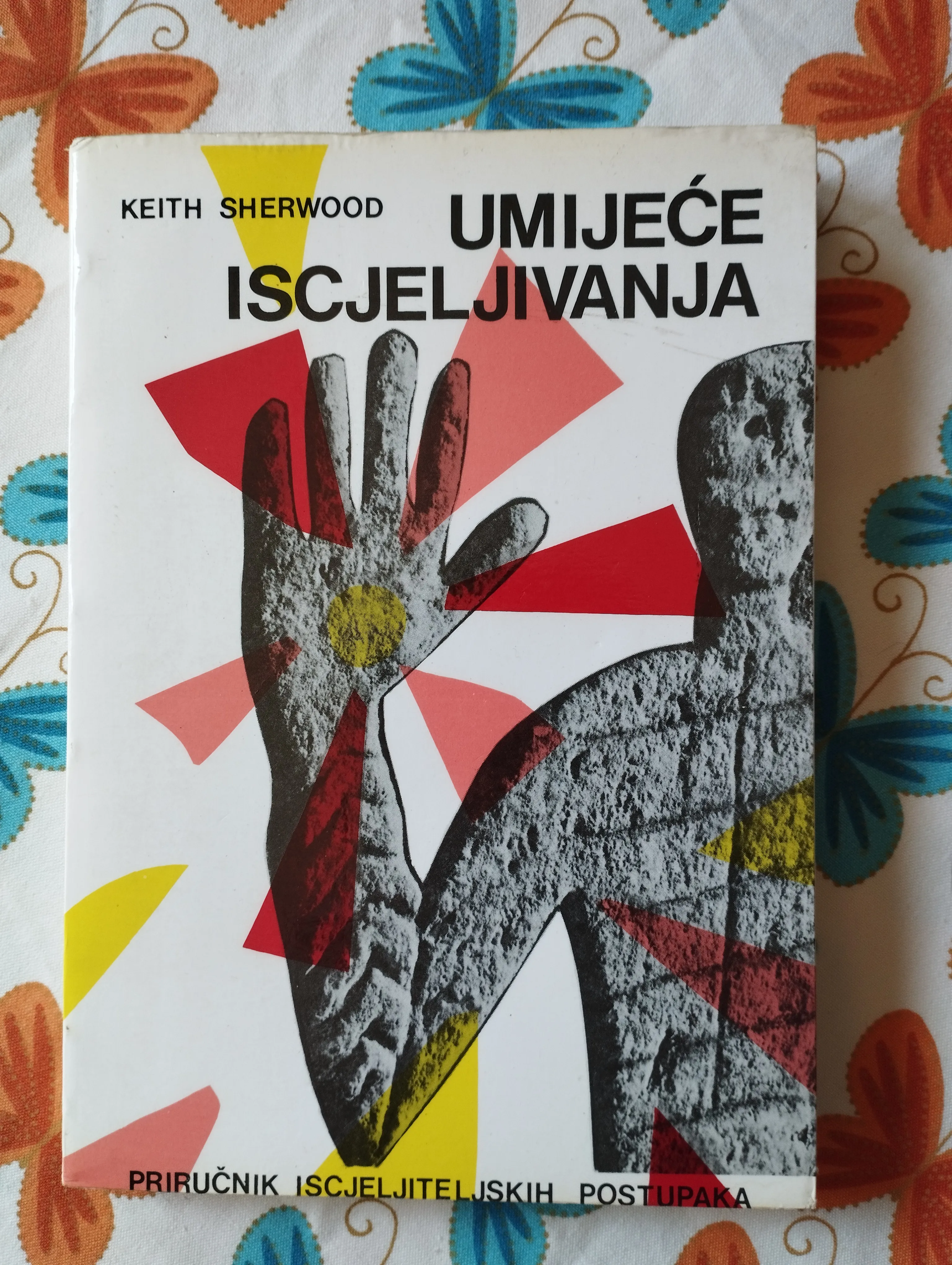 Keith Sherwood - Umijeće iscjeljivanja - Samobor