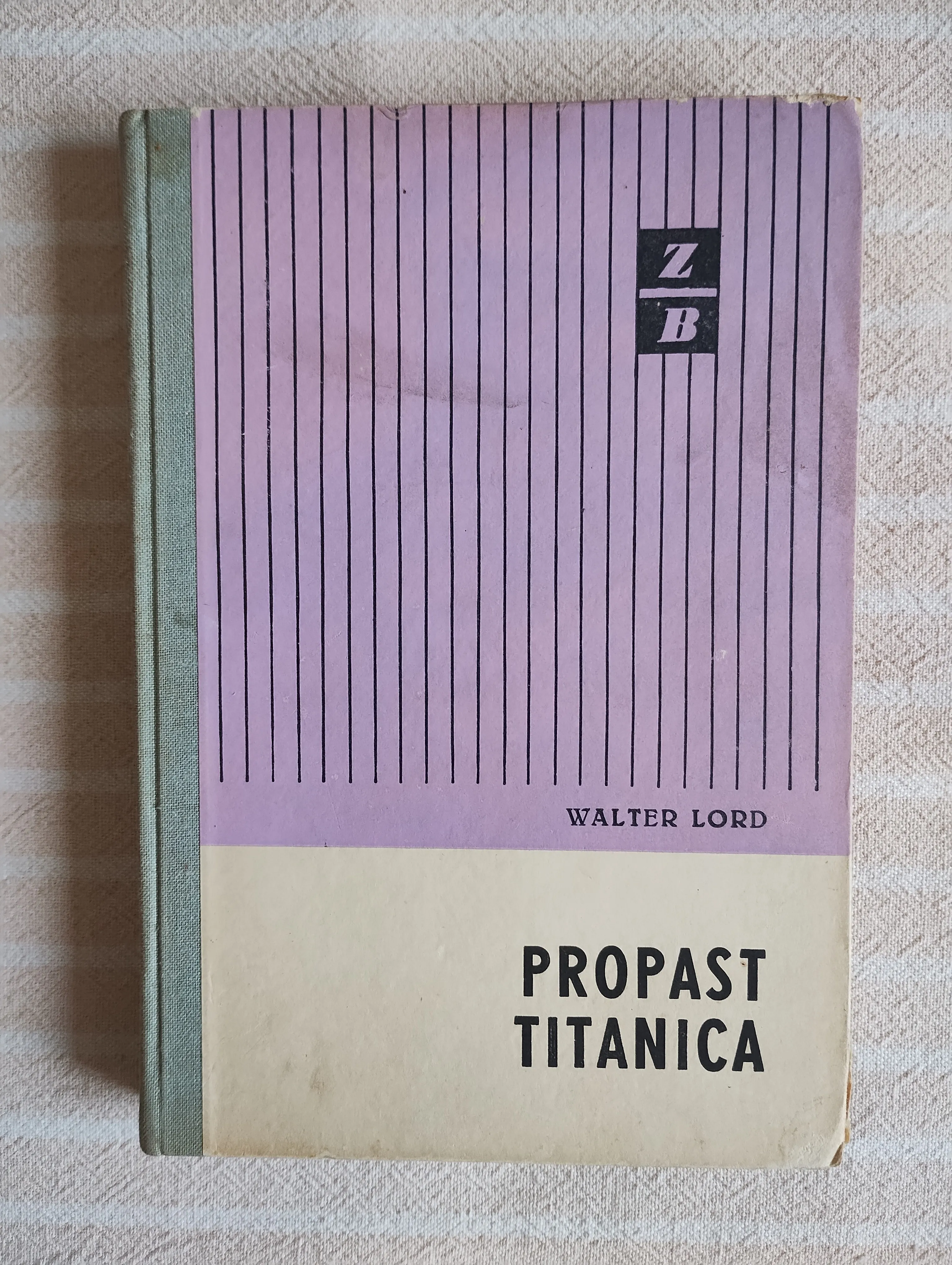 W. Lord Propast Titanica Zagreb 1965 - Paljevine, Ivanska