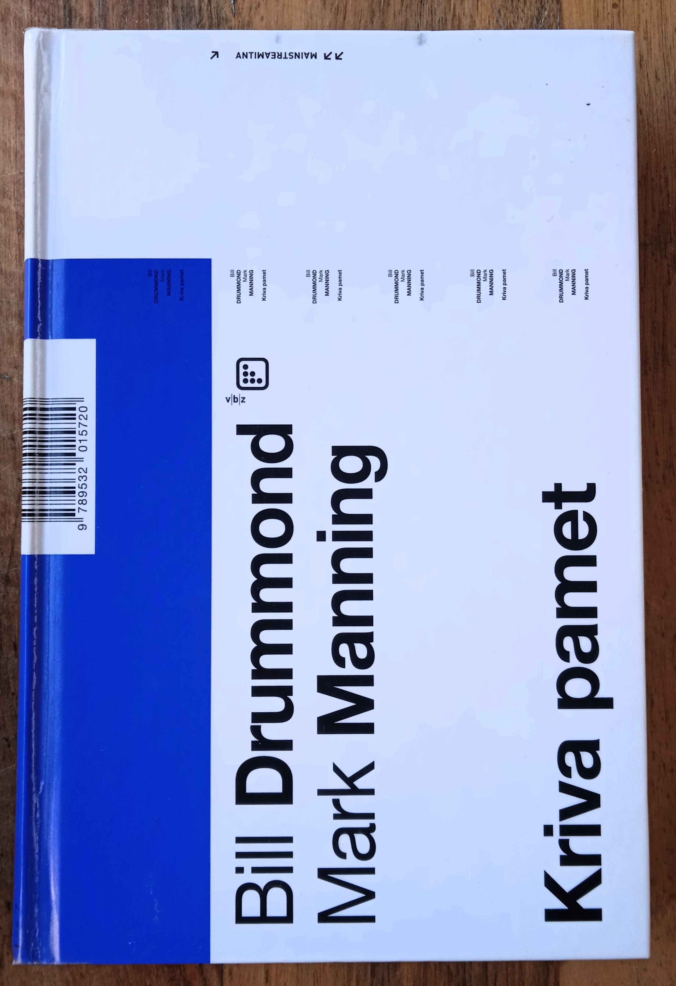 KRIVA PAMET Bill Drummond Mark Manning - Sisak