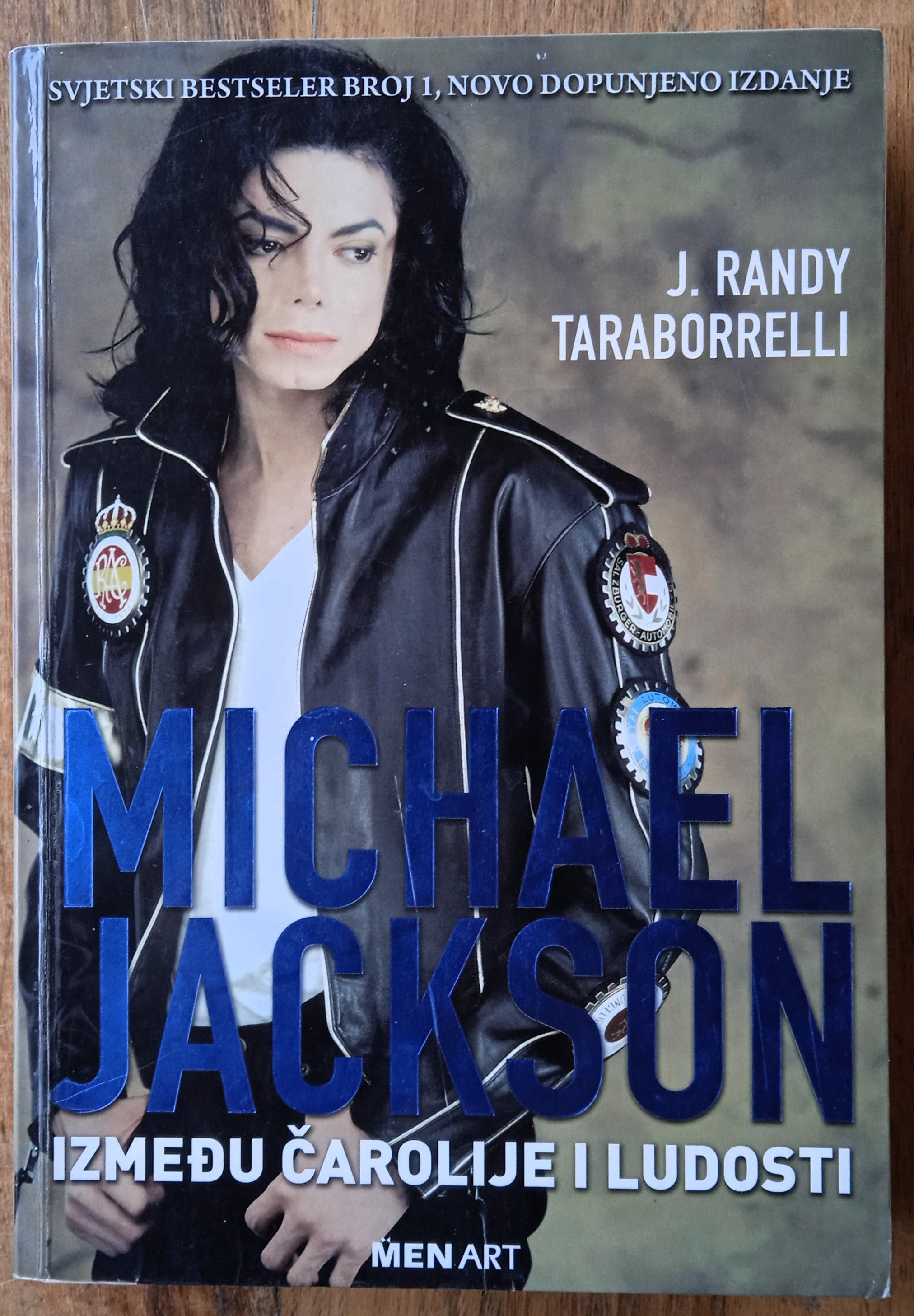 MICHAEL JACKSON IZMEĐU ČAROLIJE I LUDOSTI J Randy Taraborrelli - Sisak