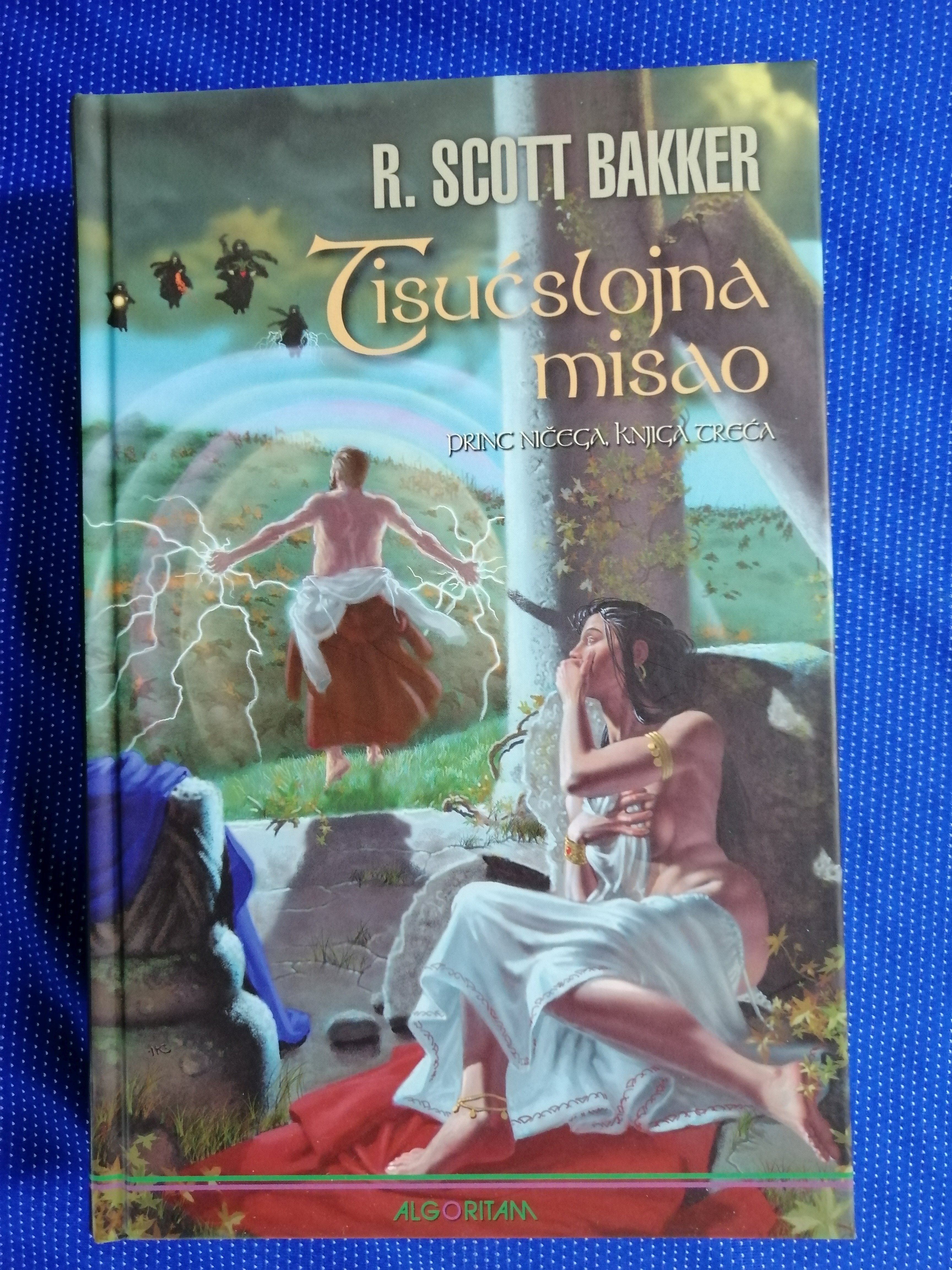 R. Scott Bakker – Tisućslojna misao - Zagreb
