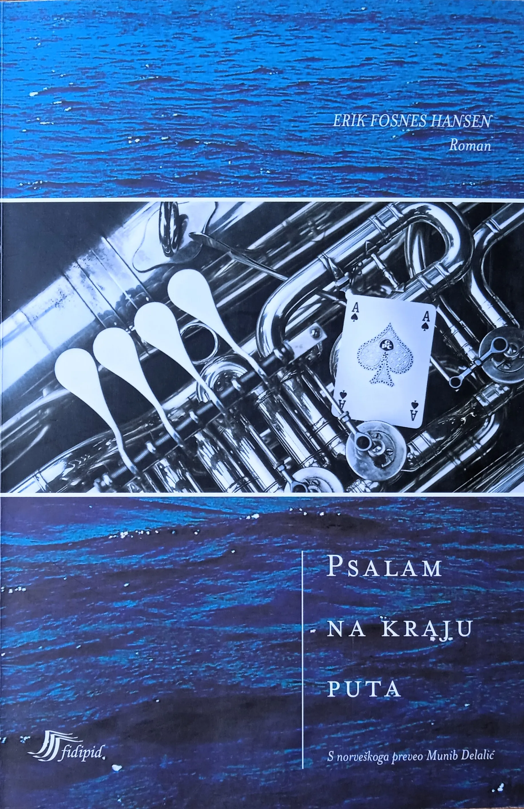 PSALAM NA KRAJU PUTA Erik Fosnes Hansen - Sisak