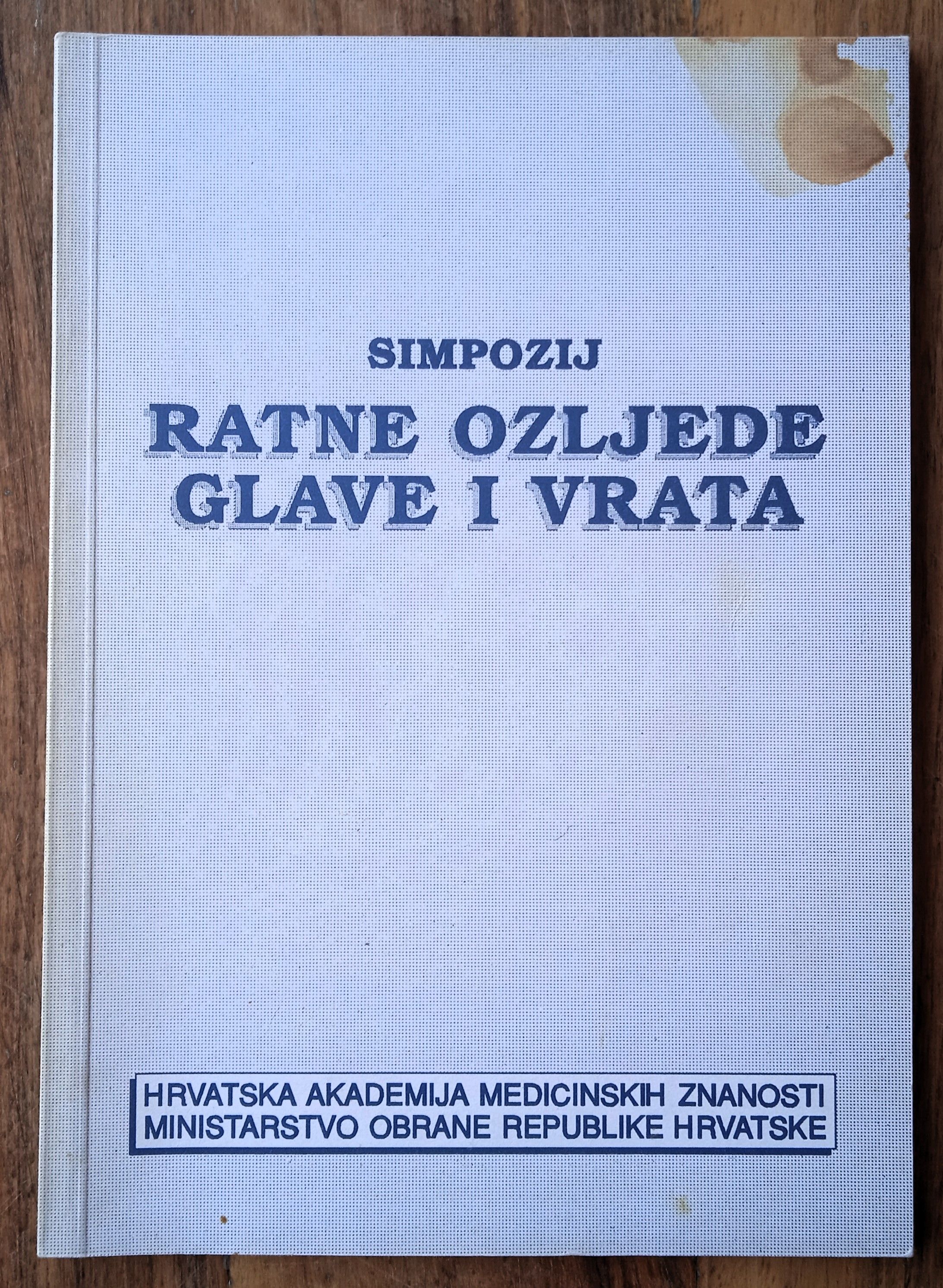 RATNE OZLJEDE GLAVE I VRATA Krešimir Čupak Simpozij DOMOVINSKI RAT - Sisak