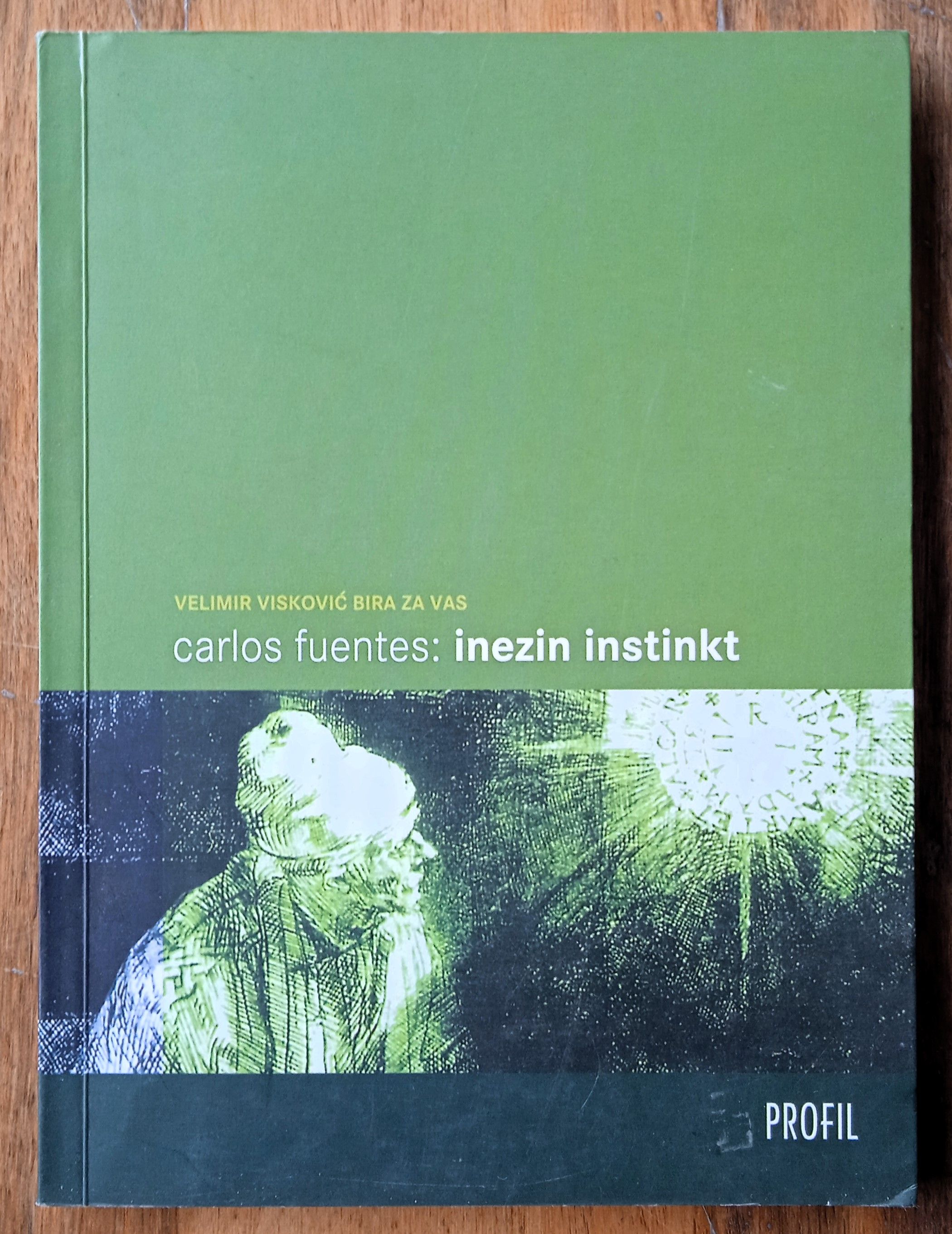 INEZIN INSTINKT Carlos Fuentes - Sisak