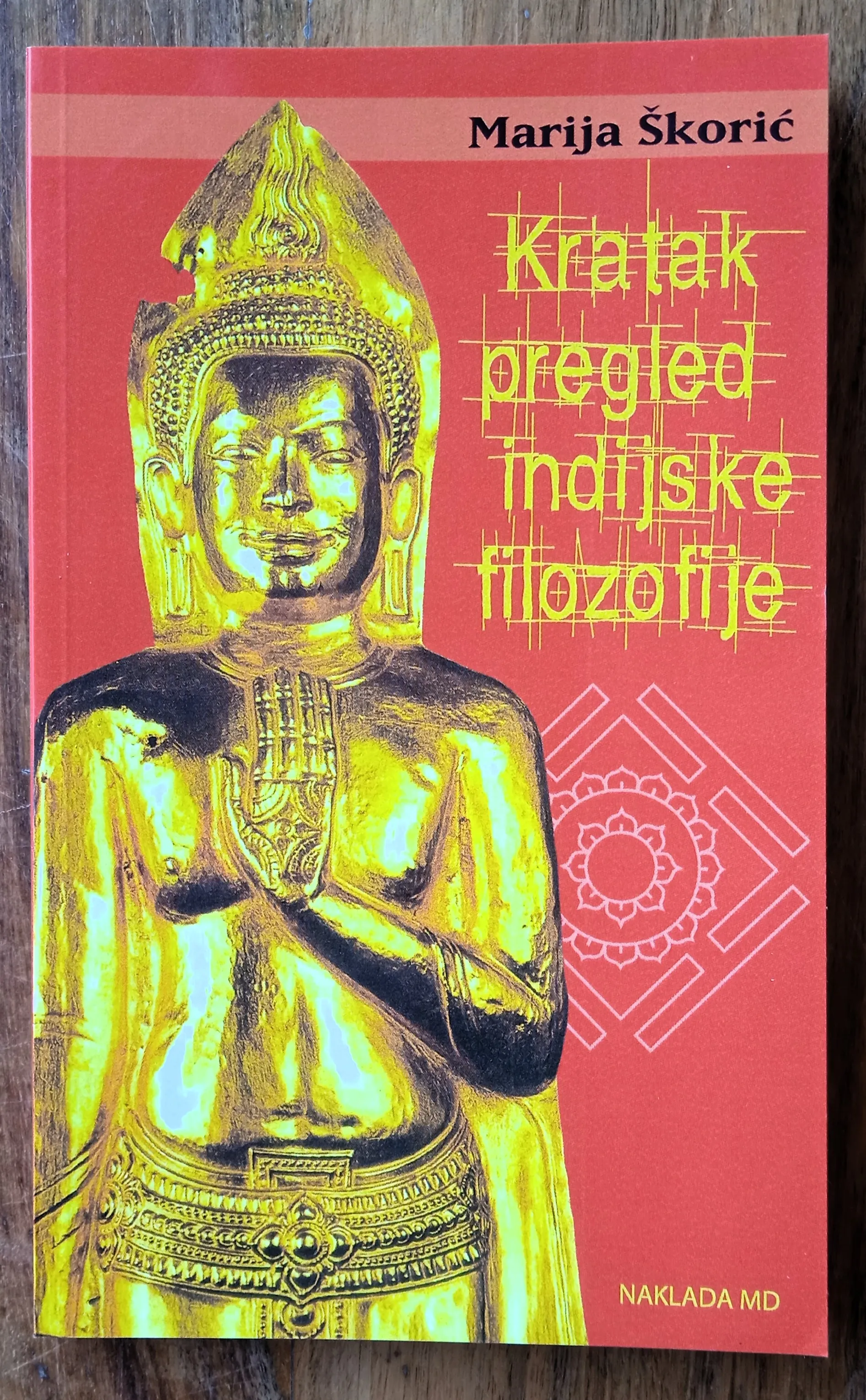 KRATKO PREGLED INDIJSKE FILOZOFIJE Marija Škorić - Sisak