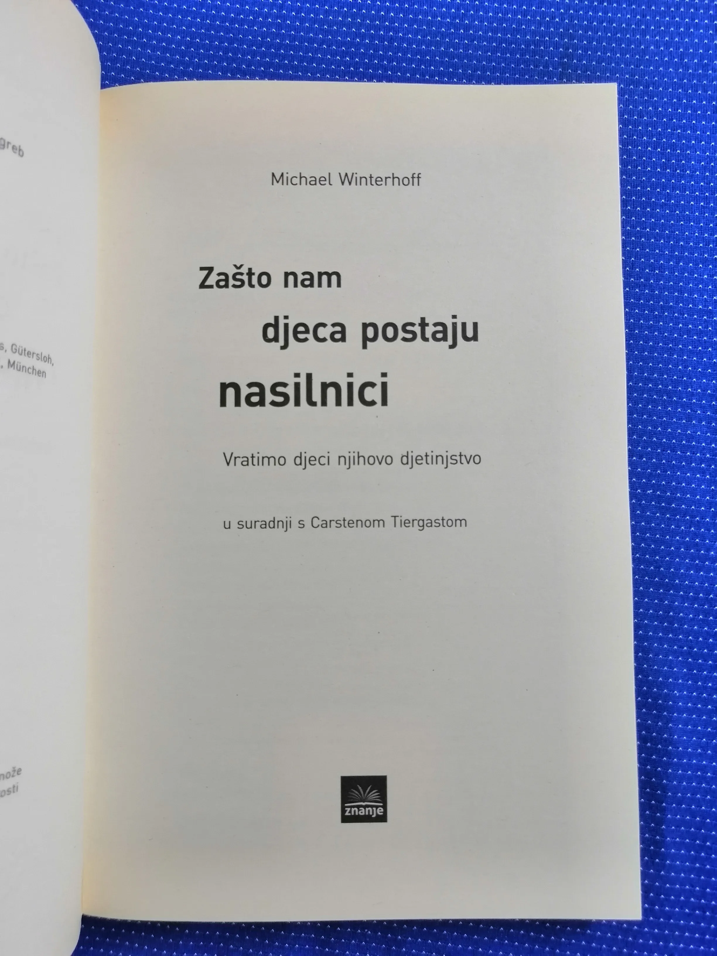michael winterhoff – zašto nam djeca postaju nasilnici - slika 2