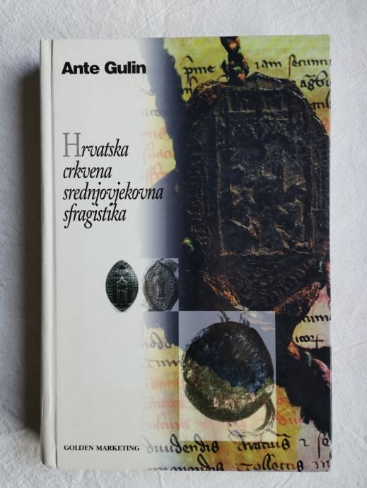 Ante Gulin - Hrvatska crkvena srednjovjekovna sfragistika - Samobor