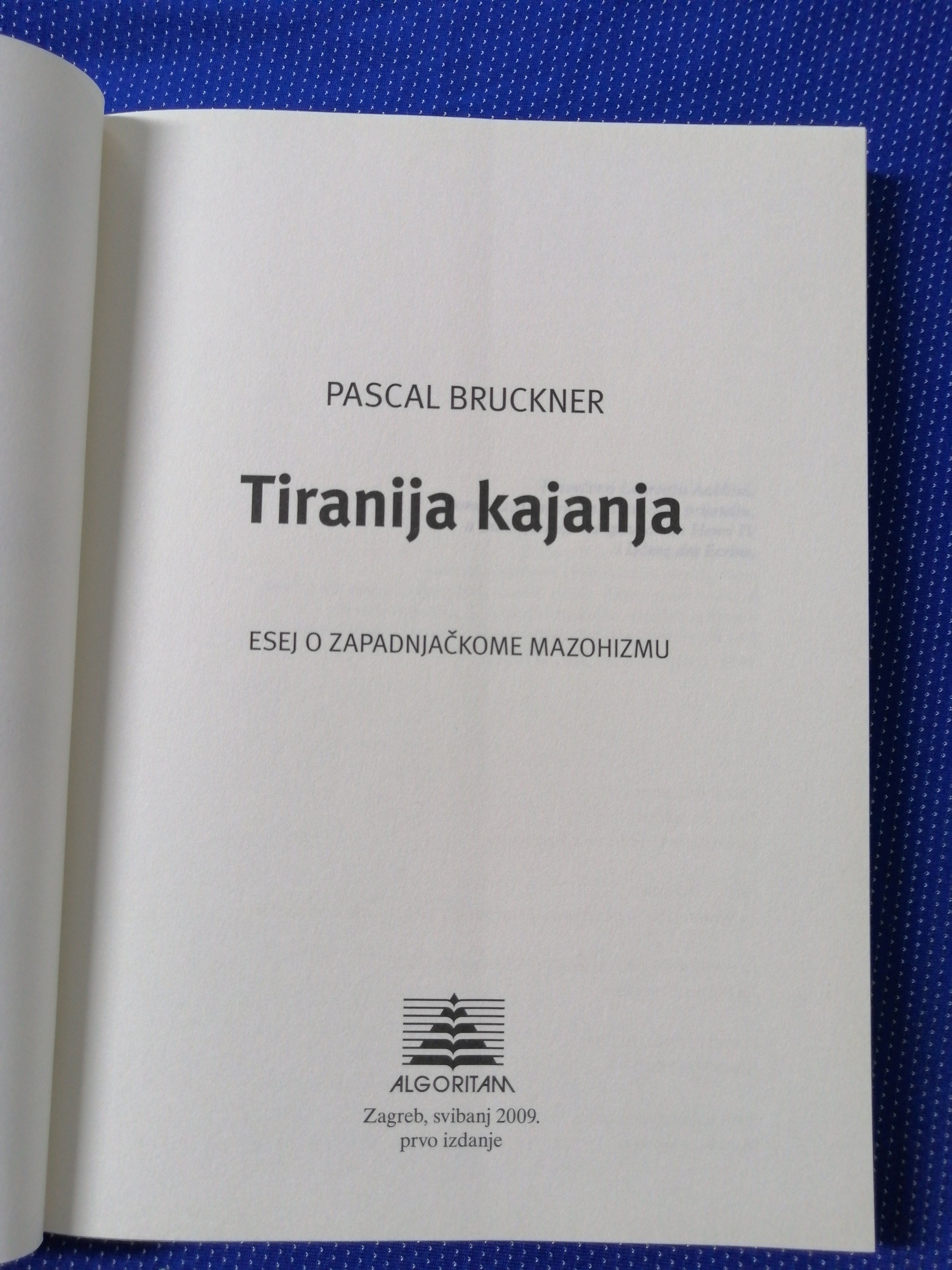 pascal bruckner – tiranija kajanja - slika 2