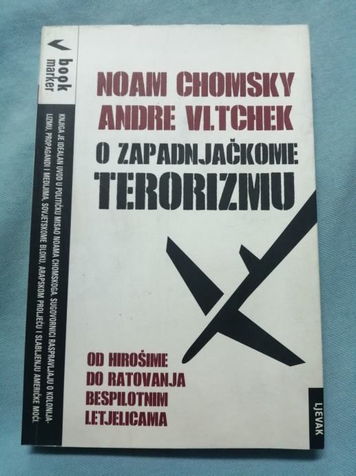 Noam Chomsky i Andre Vltchek – O zapadnjačkome terorizmu [B42] - Zagreb