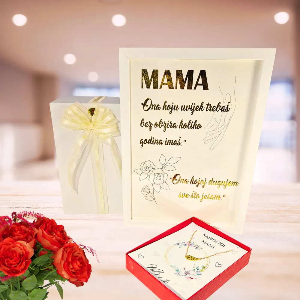 Poklon paket za mamu “Ona koju uvijek trebaš” - Dugo Selo