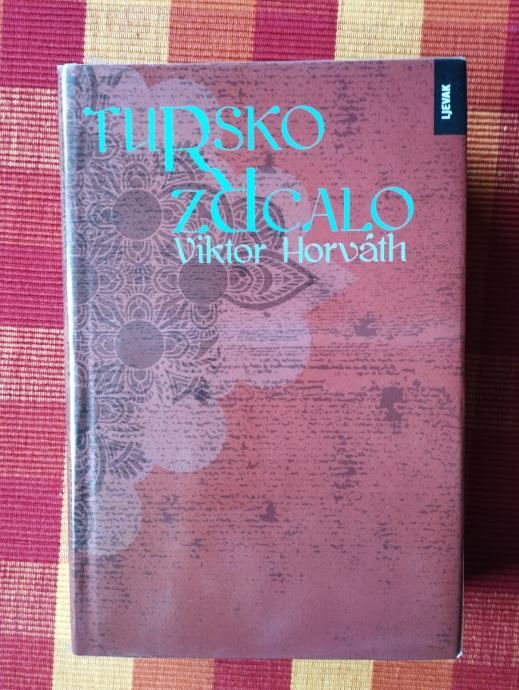 Viktor Horvath - Tursko zrcalo - Samobor