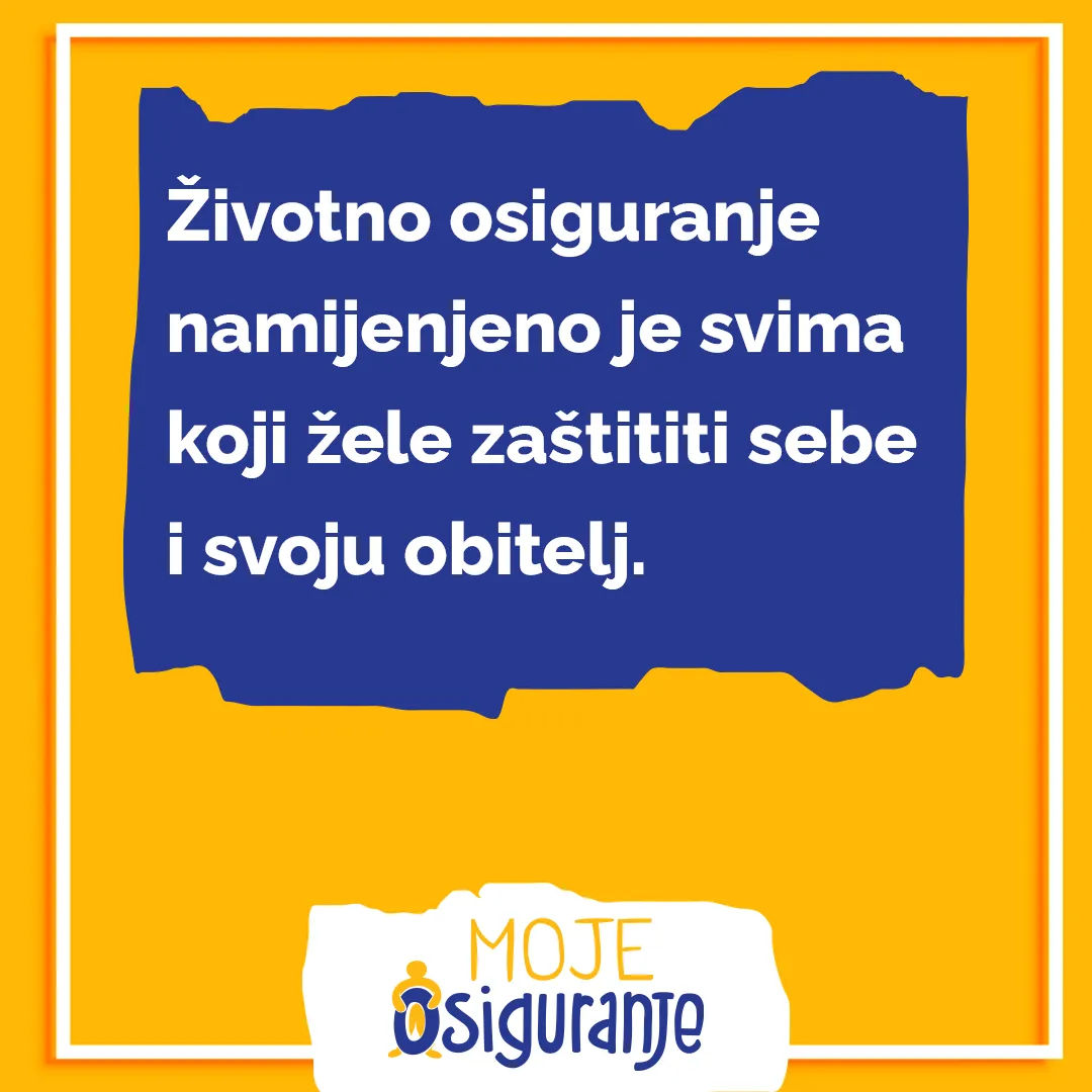 životno osiguranje – moje osiguranje - slika 2