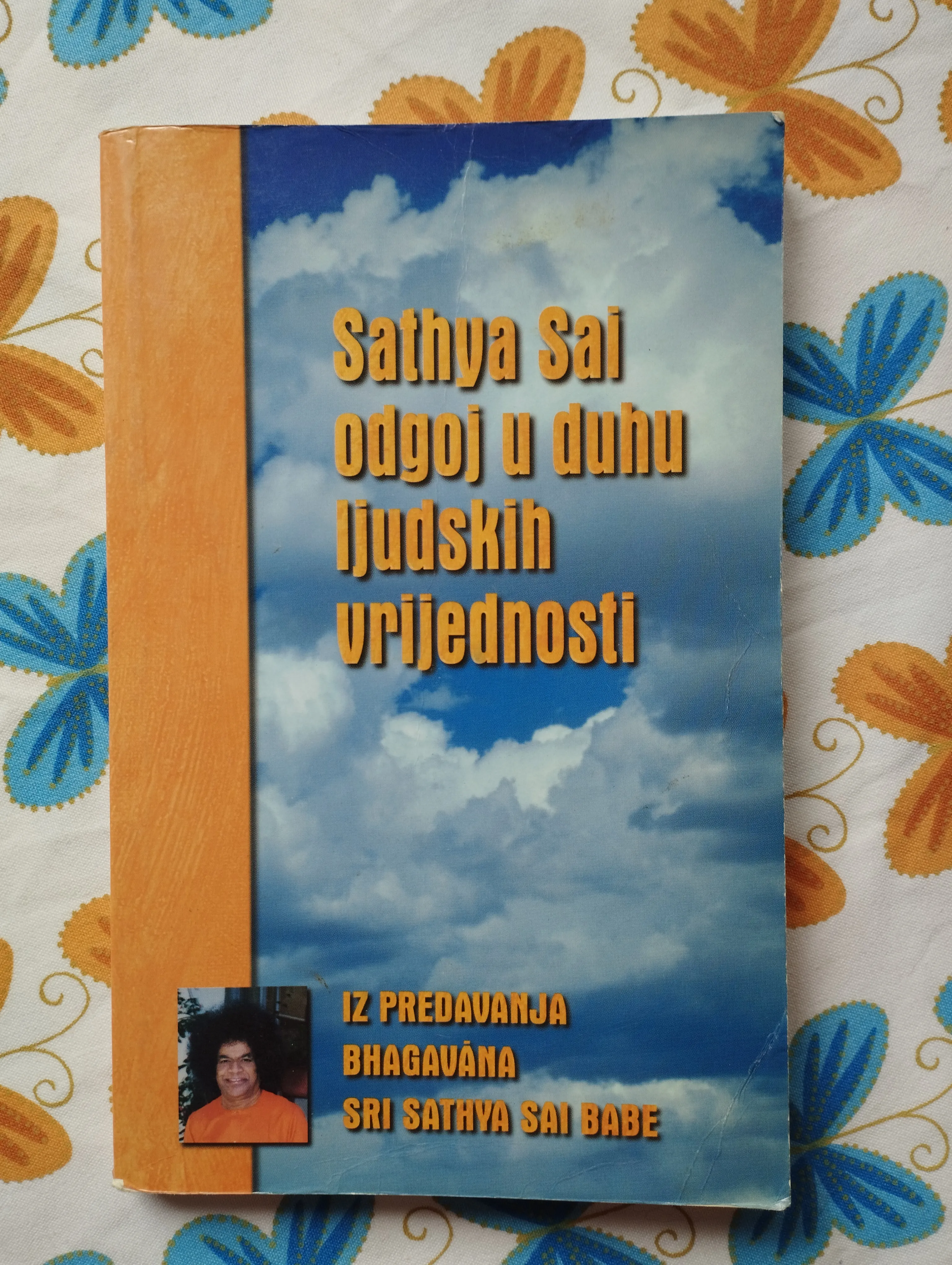Sai Baba - Sathya Sai odgoj u duhu ljudskih vrijednosti - Samobor