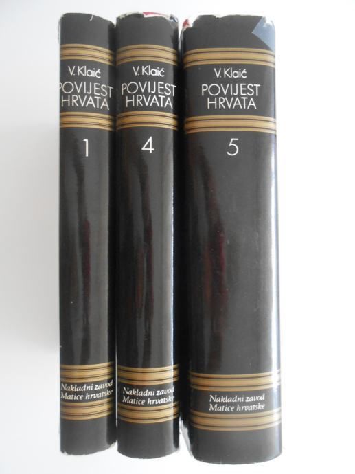 Vjekoslav Klaić - Povijest Hrvata 1,4,5 - Samobor