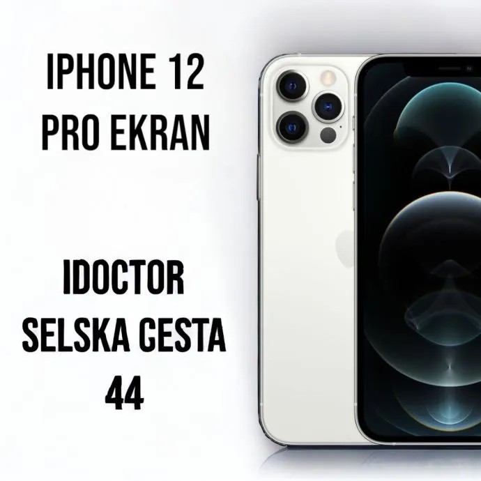 iPhone 12 Pro ekran (lcd + staklo) - iDoctor - Selska cesta 44 - Zagreb